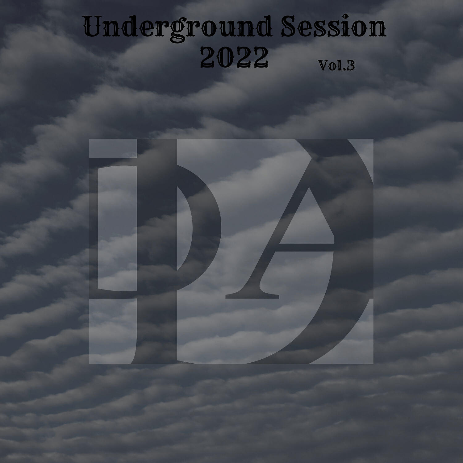 Релиз Underground Session 2022,Vol.3