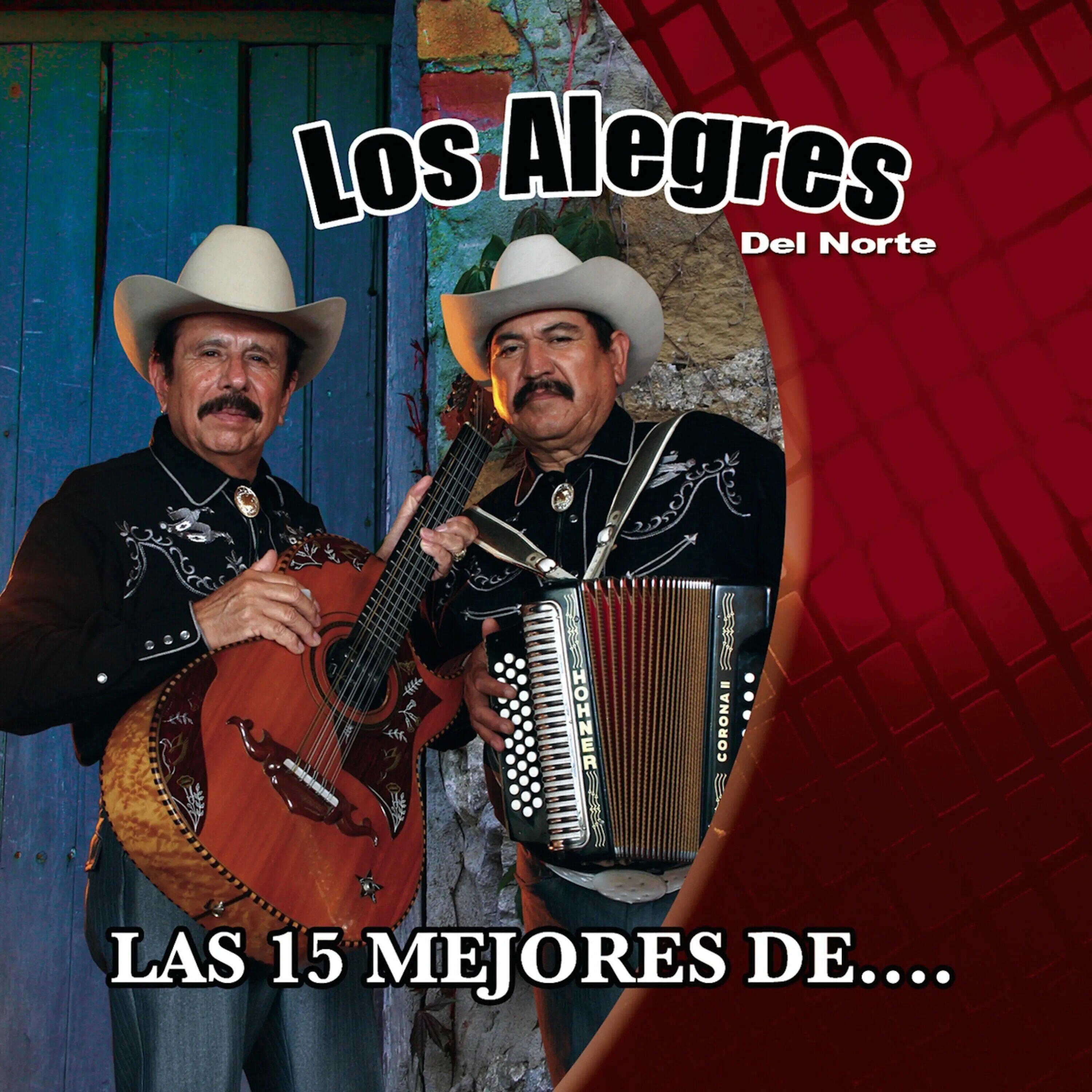 Релиз Las 15 Mejores De Los Alegres Del Norte