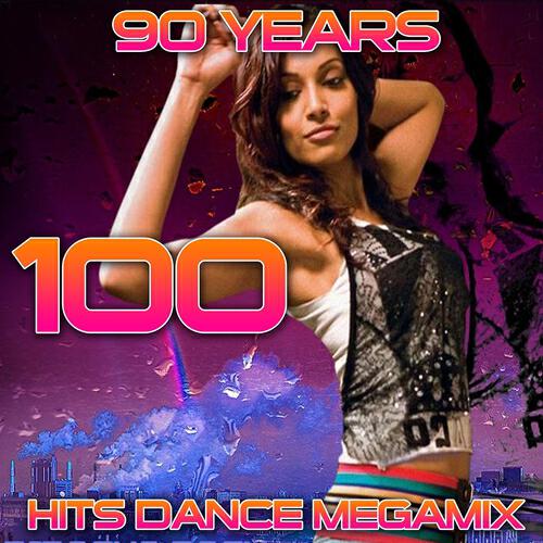 Релиз 100 Hits Dance Megamix (90 Years)