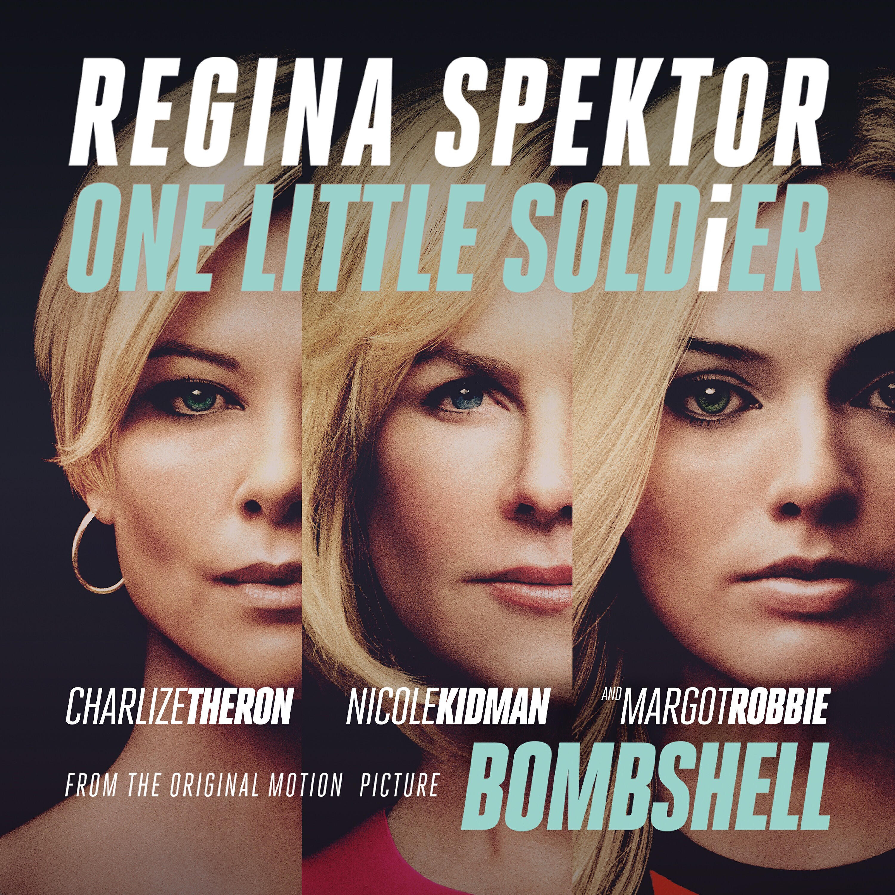 Релиз One Little Soldier (From "Bombshell" the Original Motion Picture Soundtrack)