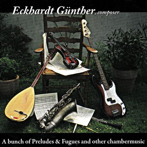 Релиз A bunch of Preludes & Fugues and other chambermusic