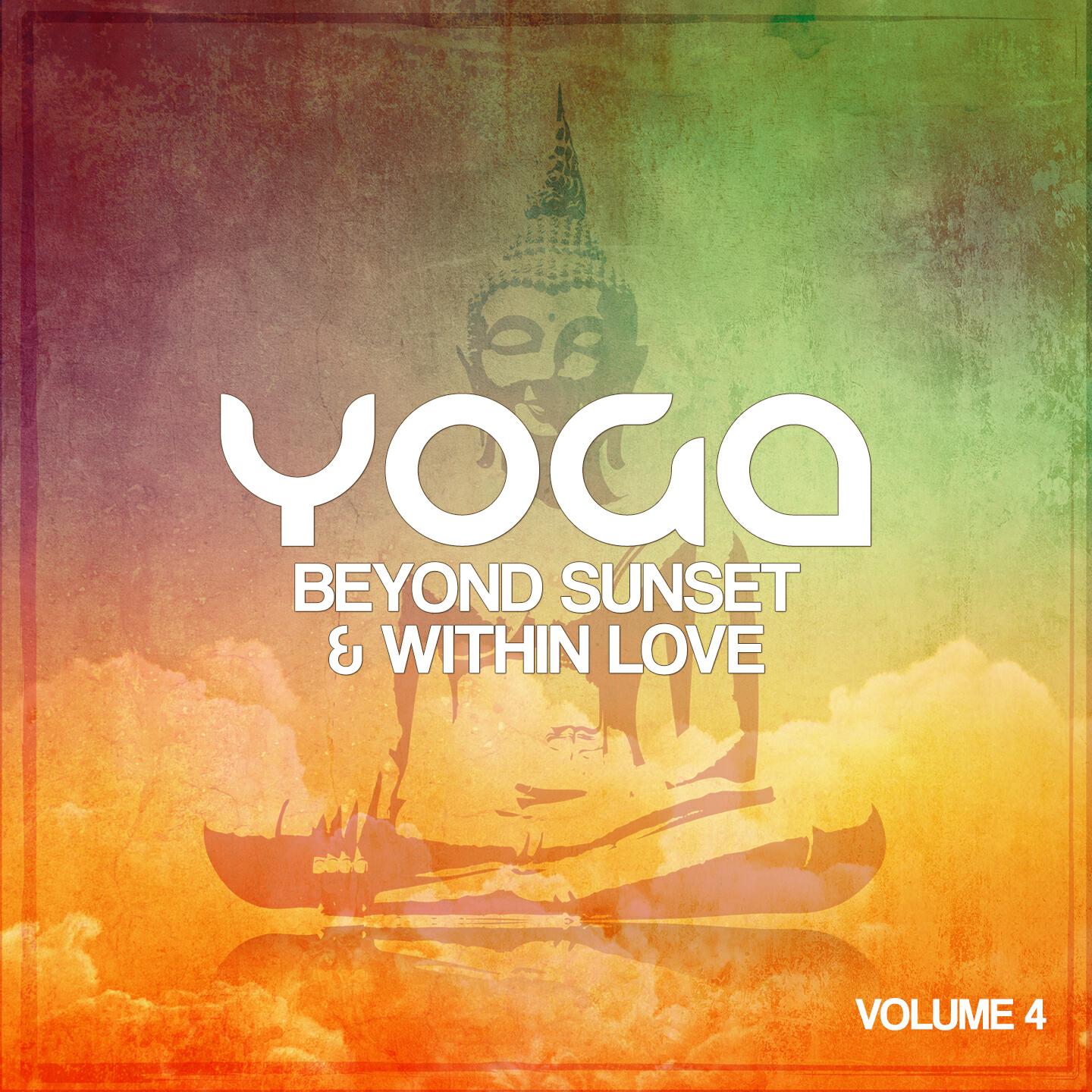 Релиз Yoga Beyond Sunsets & Within Love, Vol. 4