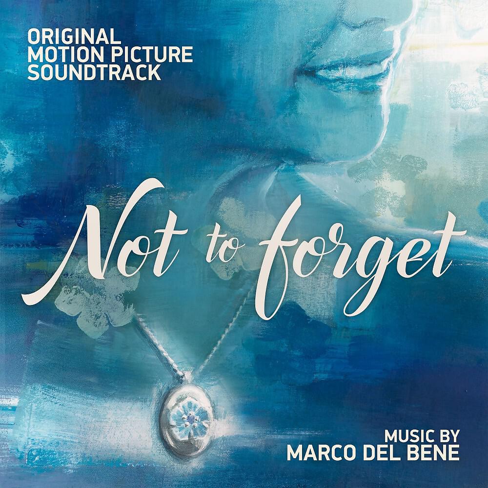 Релиз Not to Forget (Original Motion Picture Soundtrack)