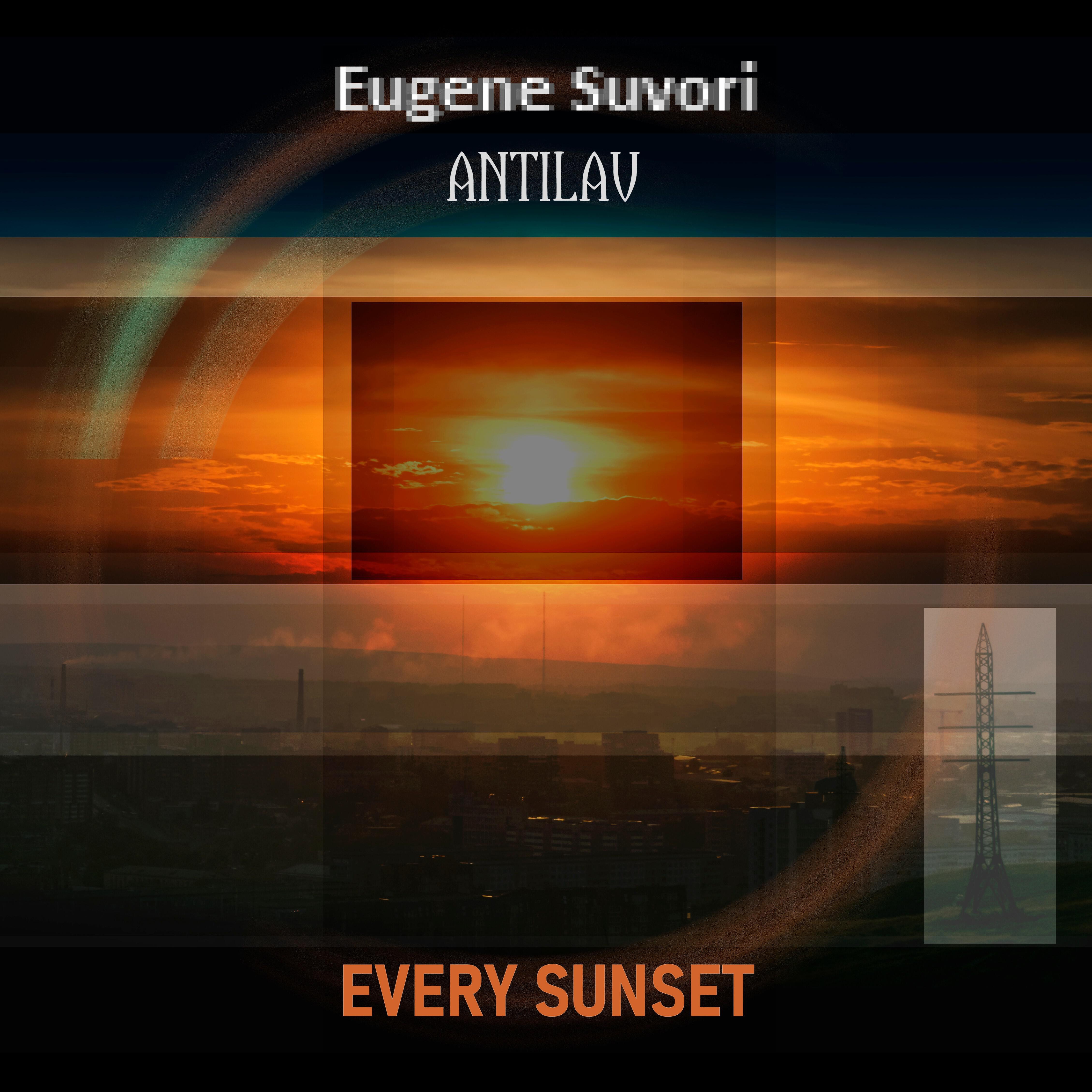 Релиз Every Sunset (feat. Antilav)