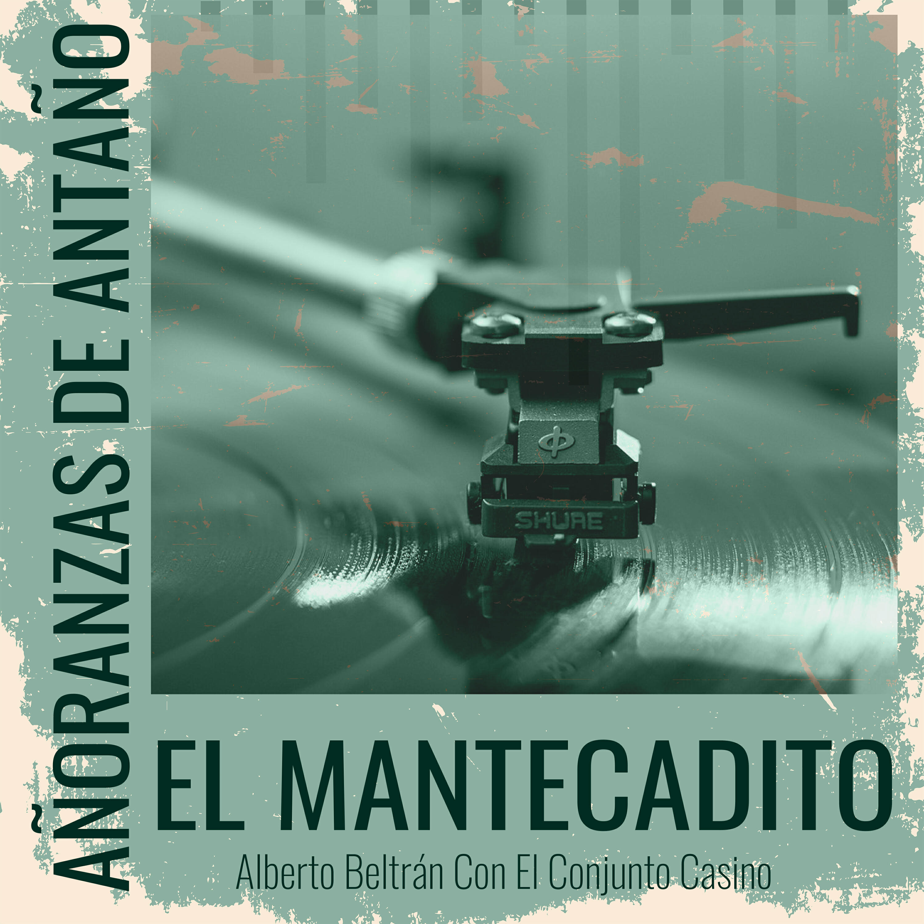 Релиз Añoranzas de Antaño - El Mantecadito