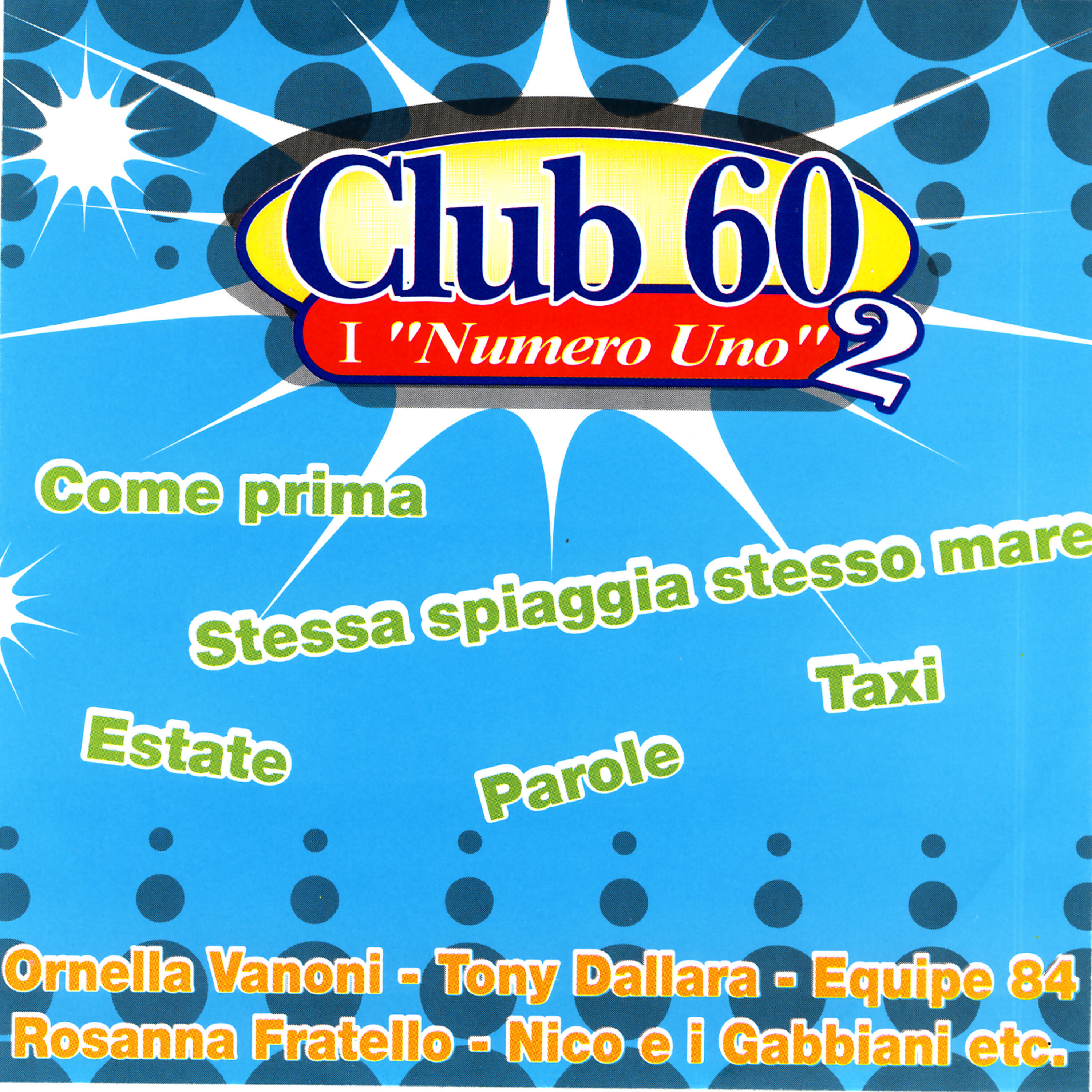 Релиз Club 60 I "Numero Uno" 2