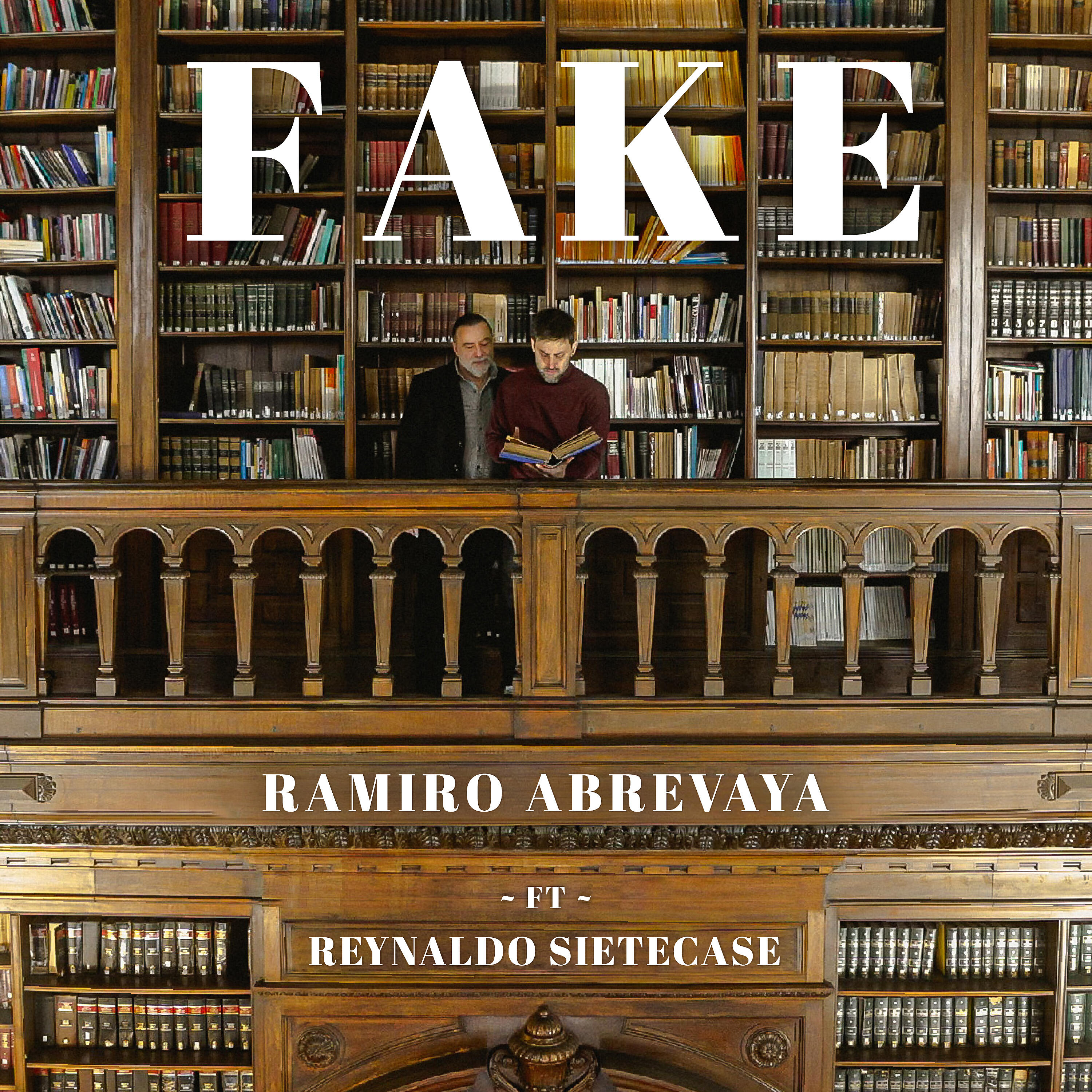 Альбом Fake исполнителя Ramiro Abrevaya, Reynaldo Sietecase