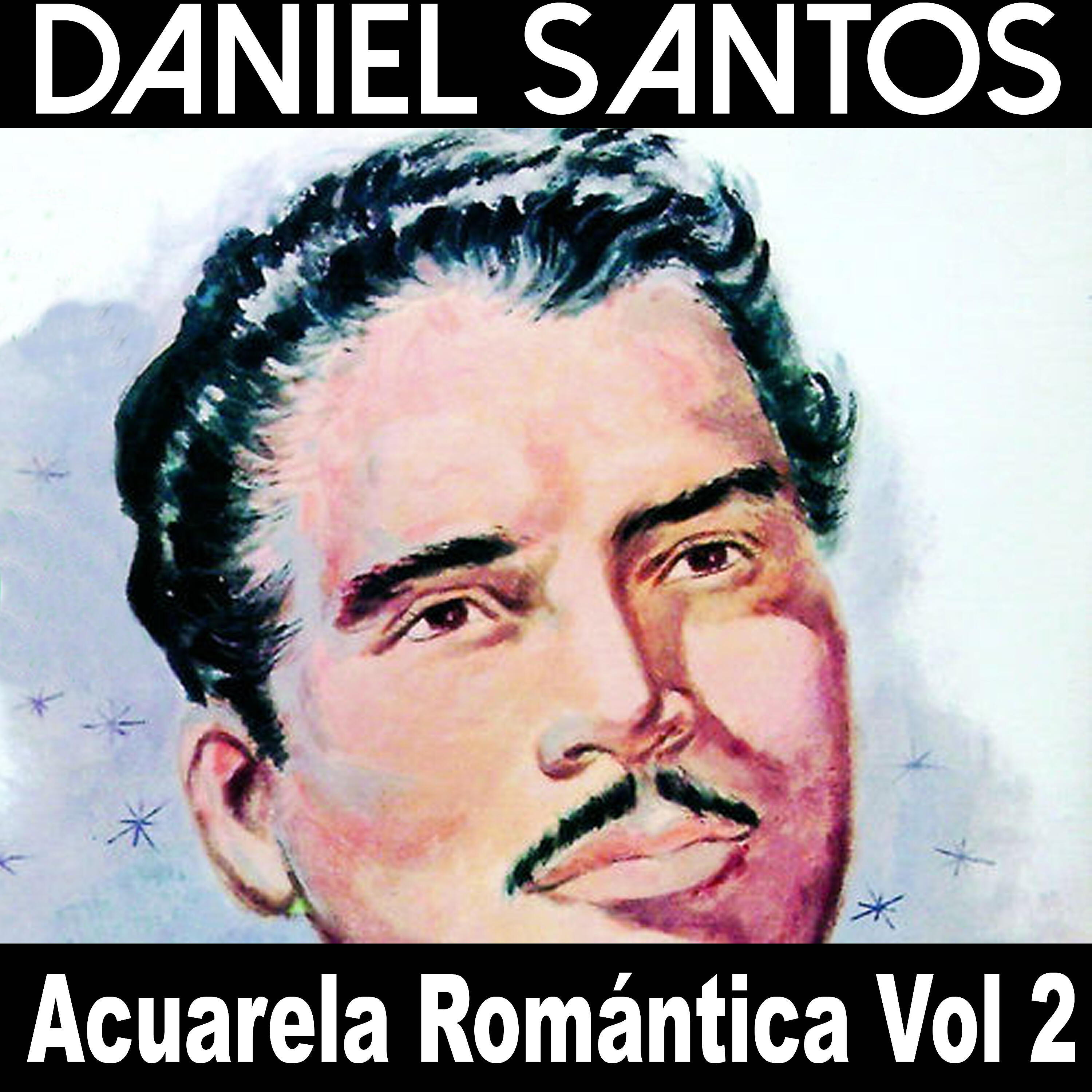 Релиз Acuarela Romántica: Daniel Santos, Vol. 2