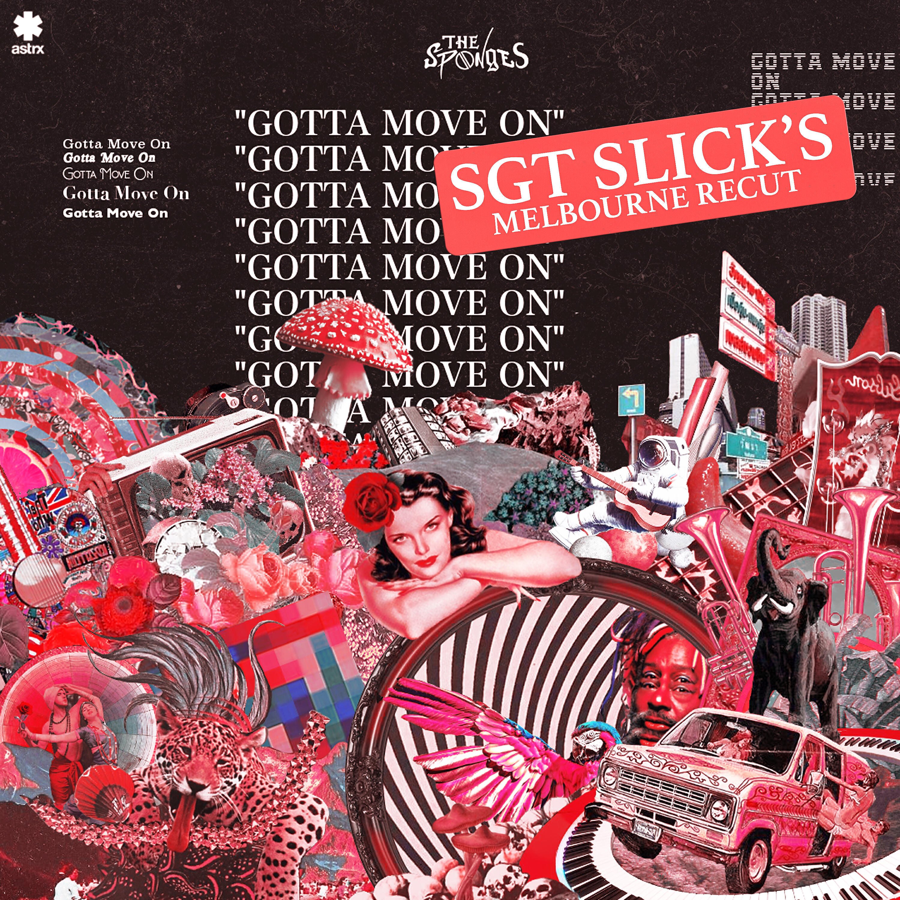 Релиз Gotta Move On (Sgt Slick's Melbourne ReCut)
