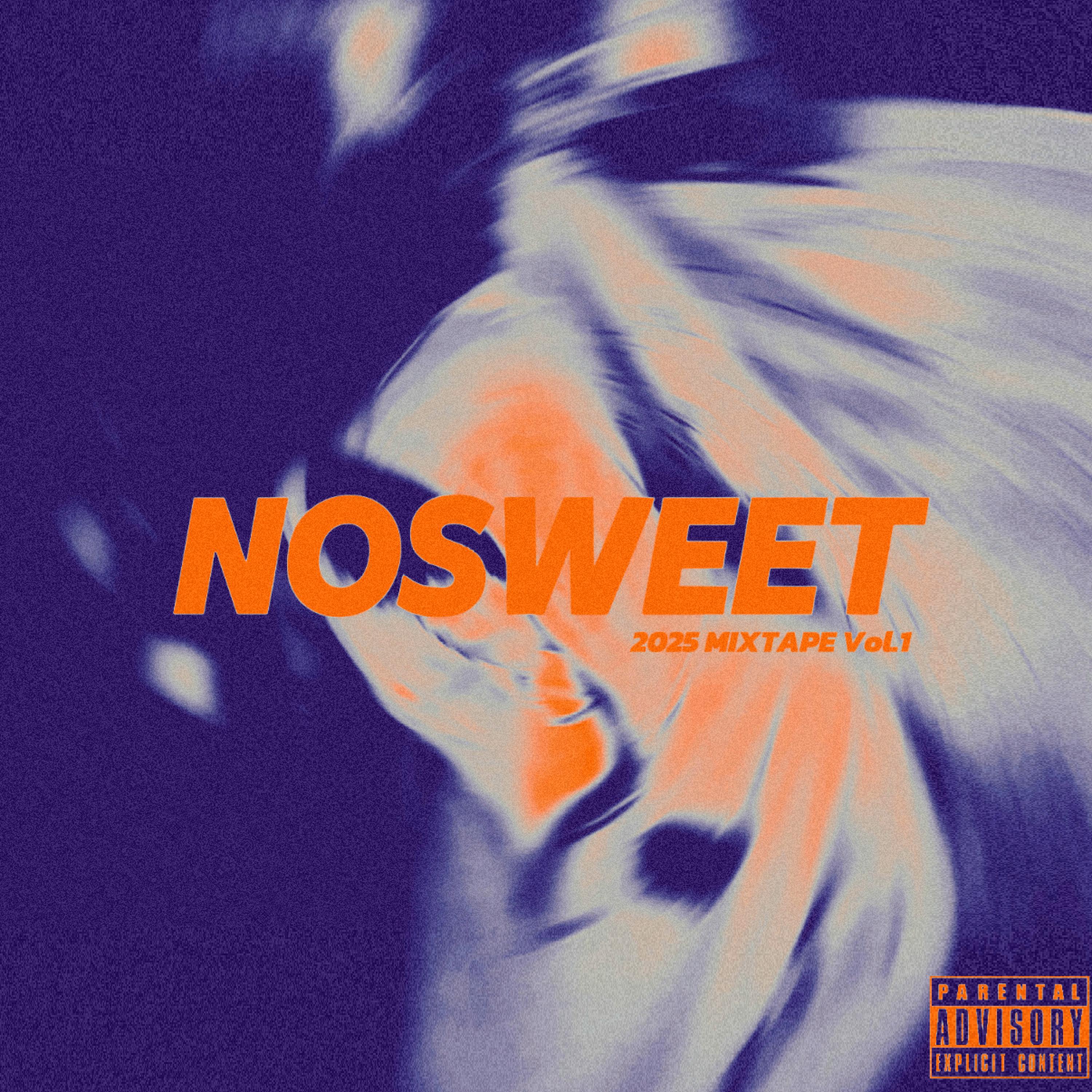 Релиз Nosweet 2025 Mixtape Vol.1