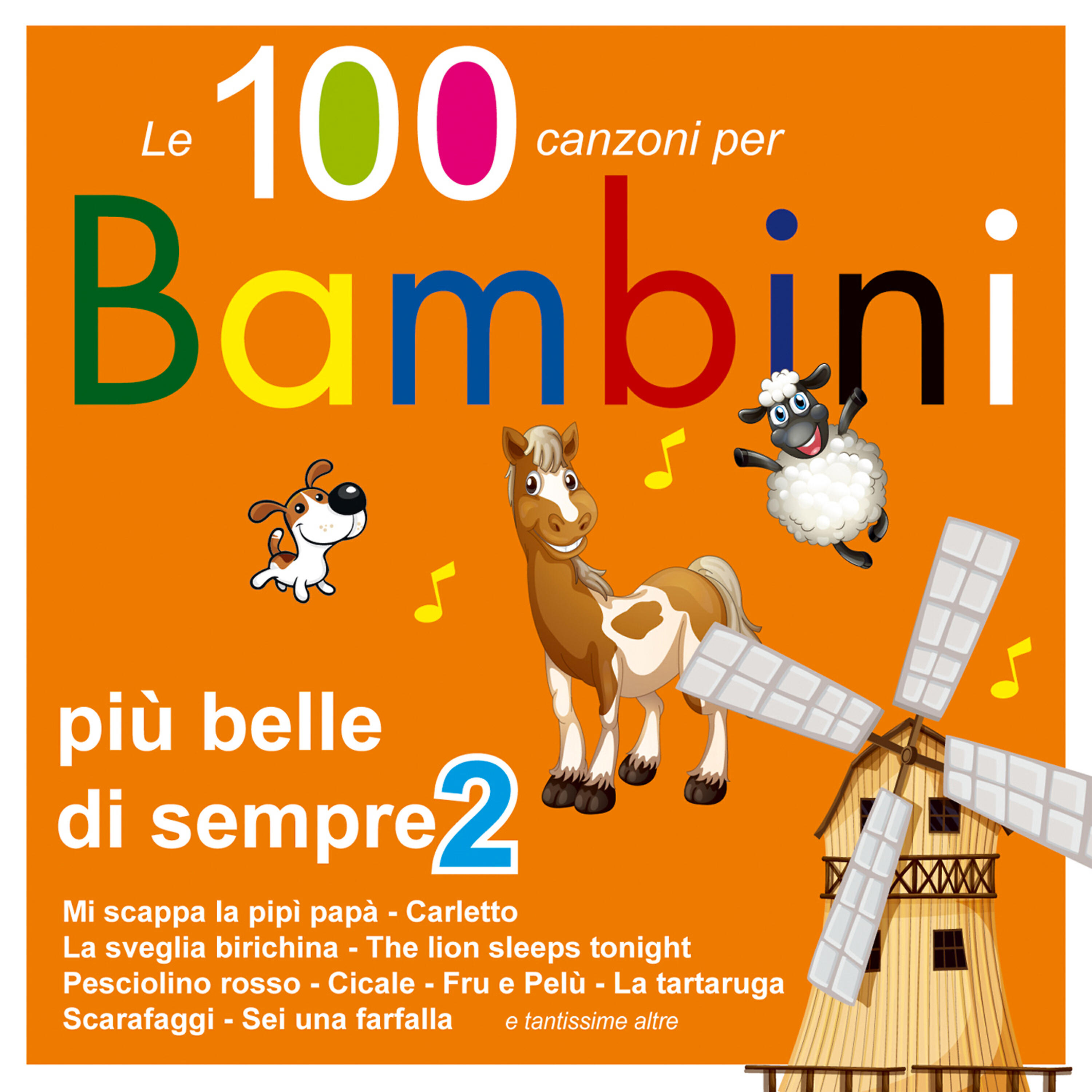 Релиз Le 100 canzoni preferite dai bambini più belle di sempre 2