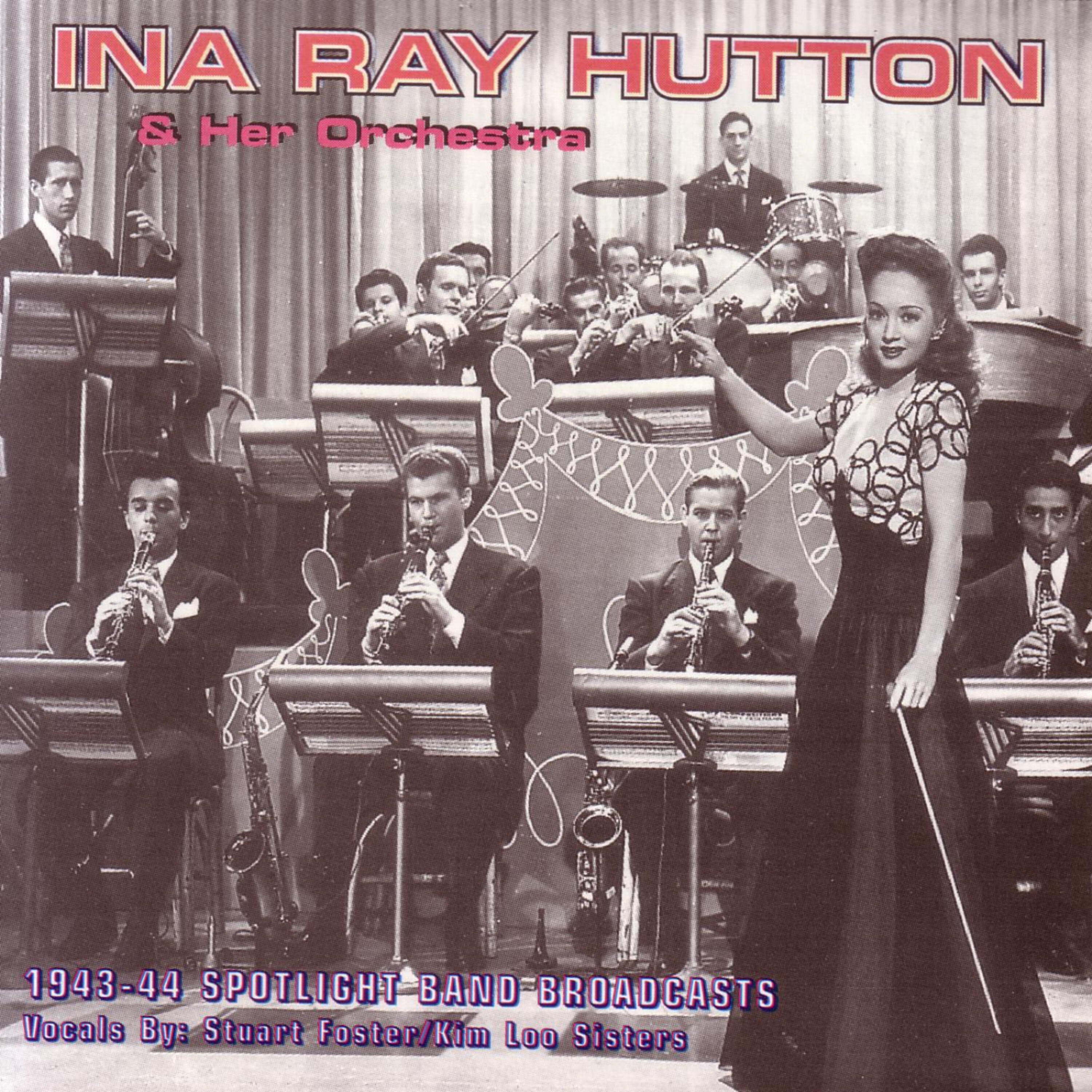 Релиз 1943-44 Spotlight Band Broadcasts