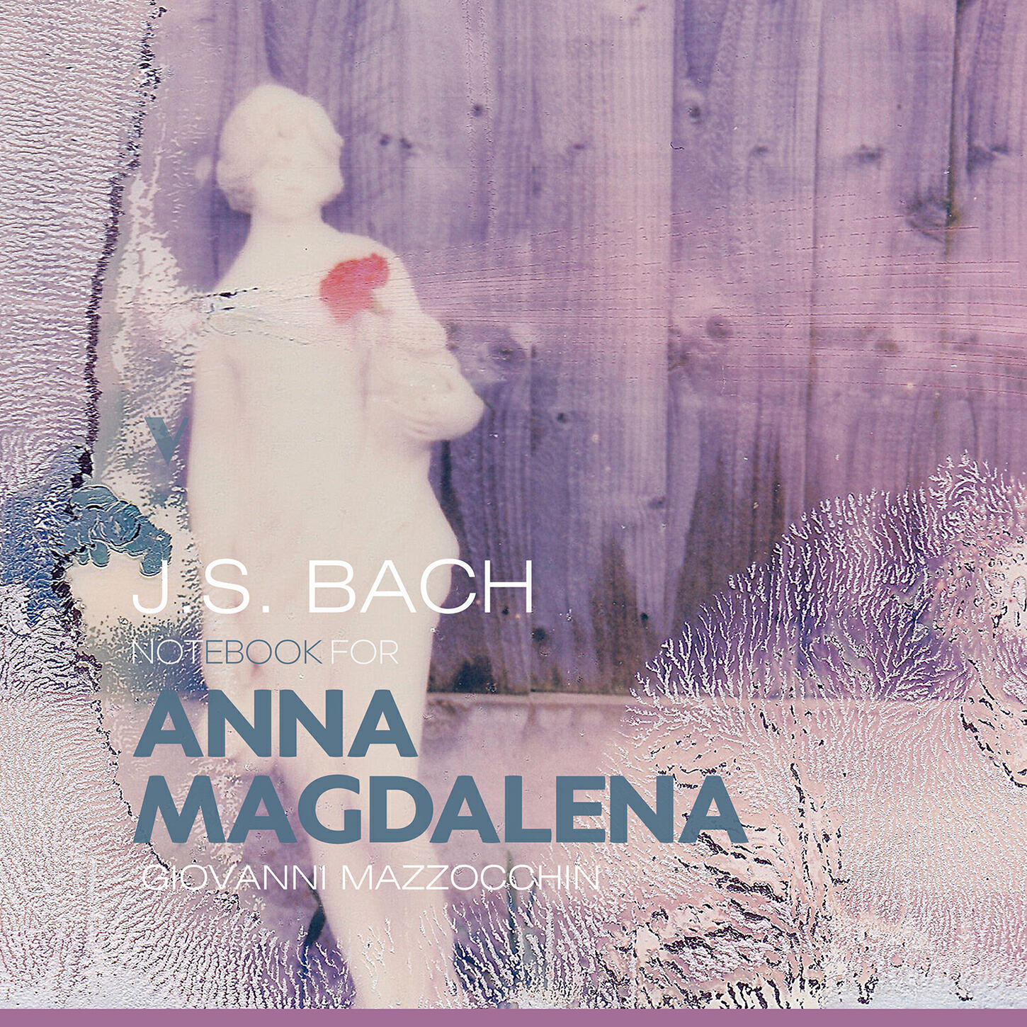 Релиз J.S. Bach: Notebook for Anna Magdalena Bach (1725)