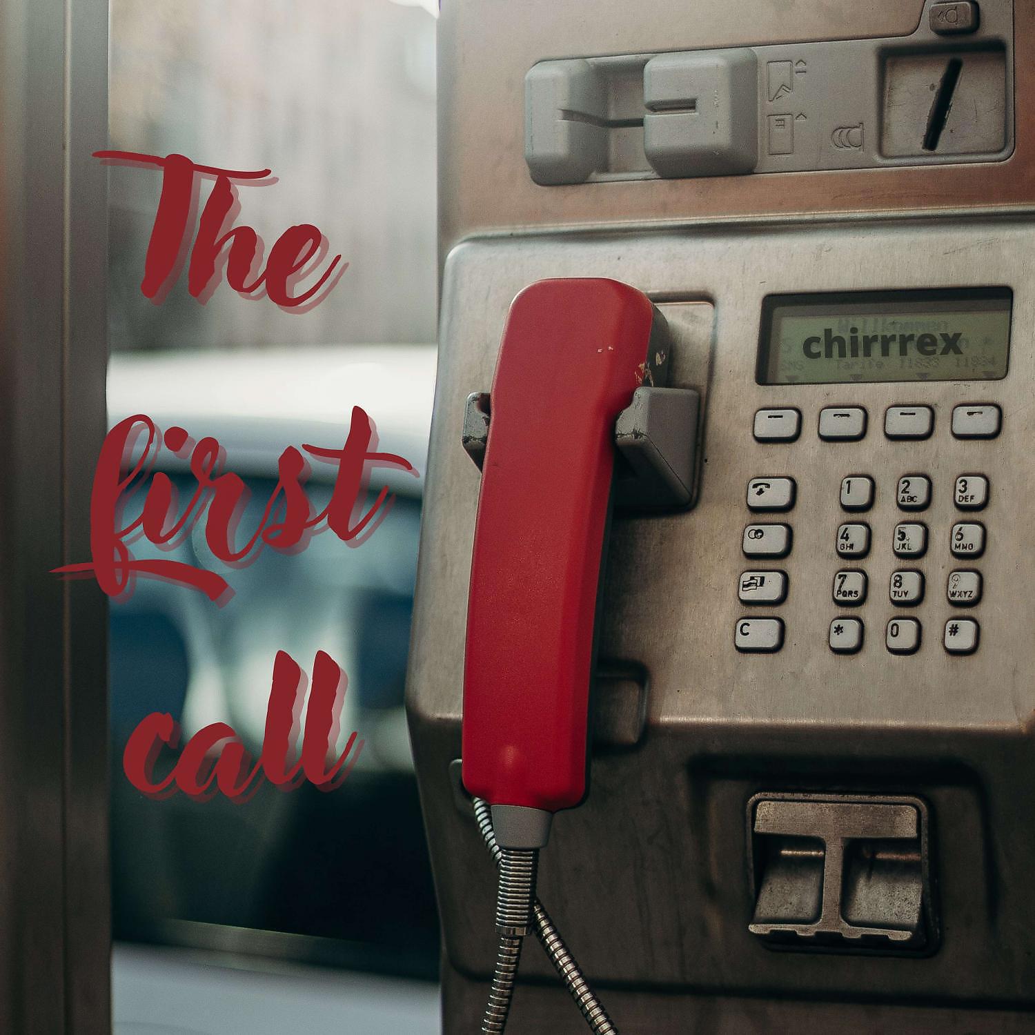 Релиз The first call