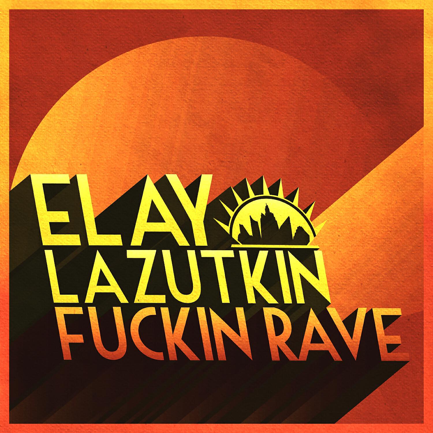 Релиз Fuckin Rave
