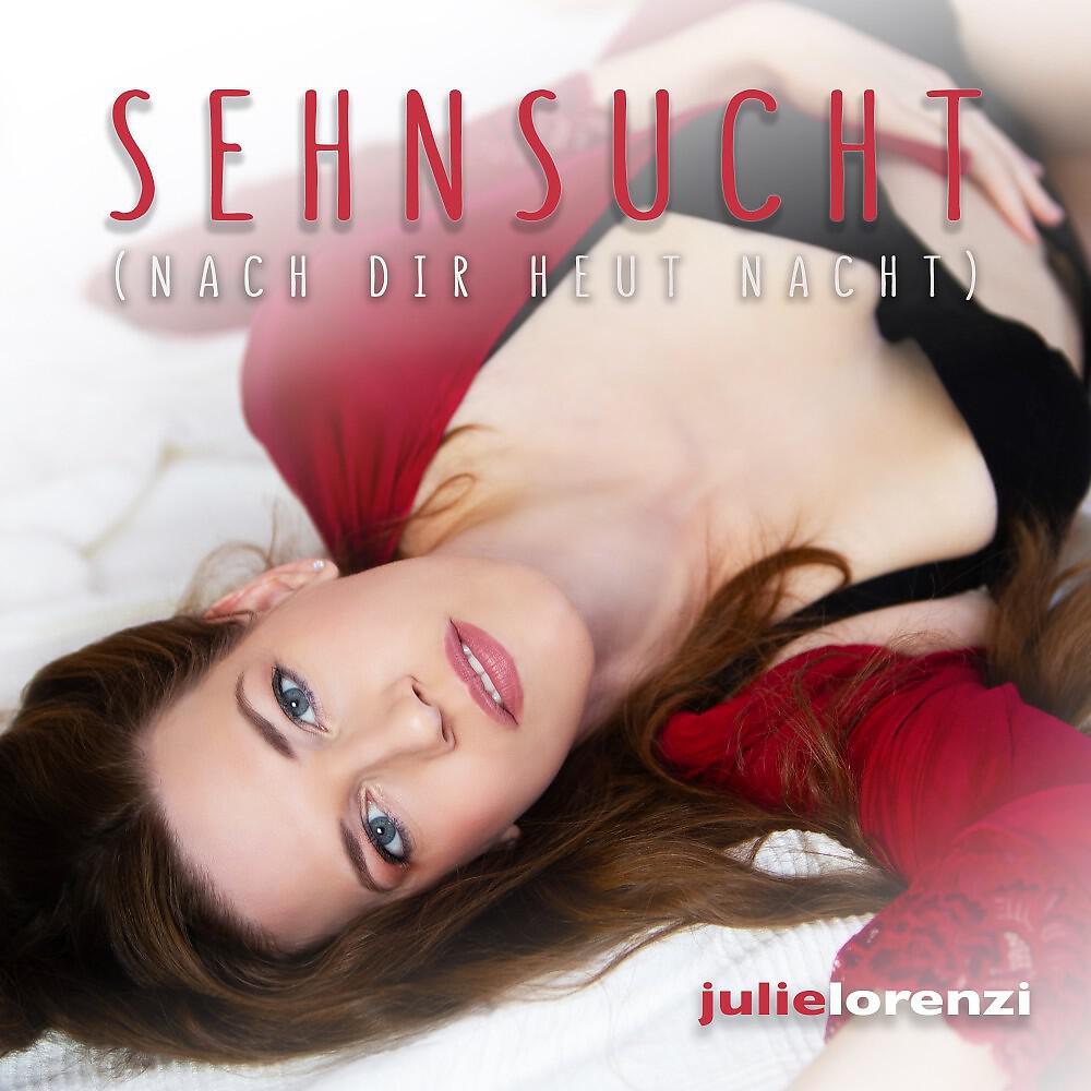 Релиз Sehnsucht (nach dir heut Nacht)