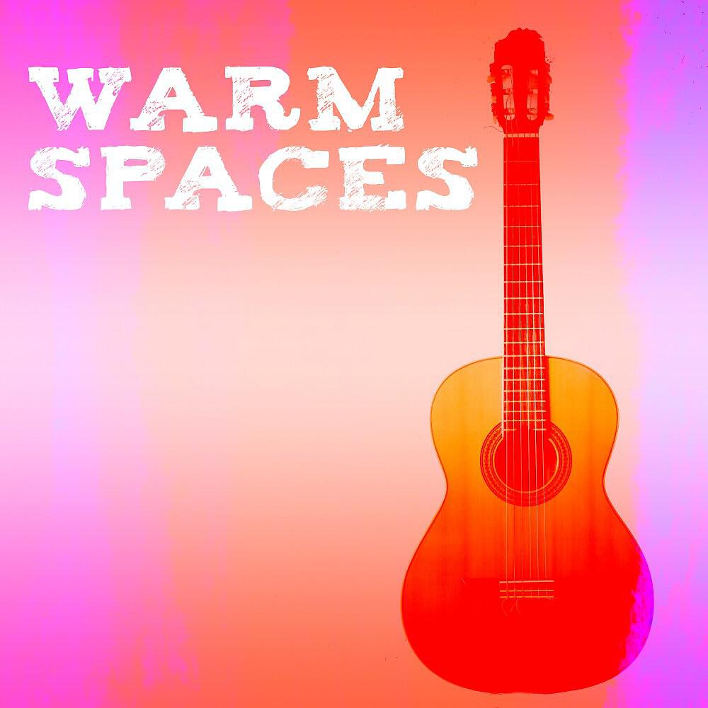 Релиз Warm Spaces