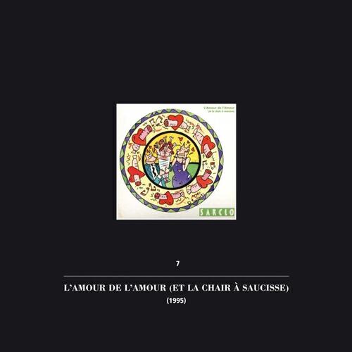 Релиз L'amour de l'amour (et la chair à saucisse)