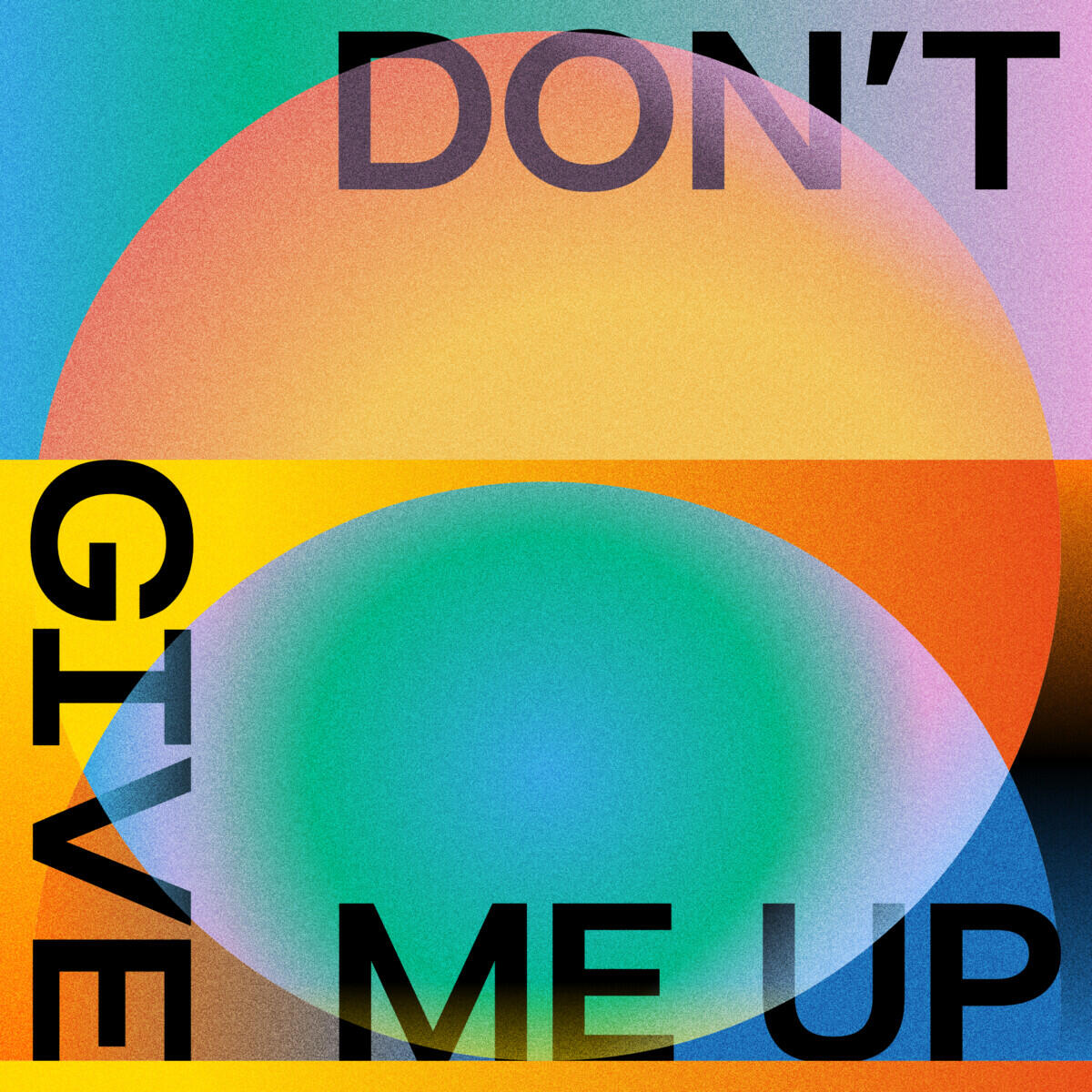 Релиз Don't Give Me Up