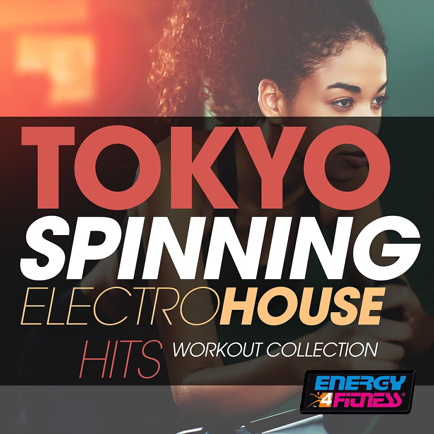 Релиз Tokyo Spinning Electro House Hits Workout Collection