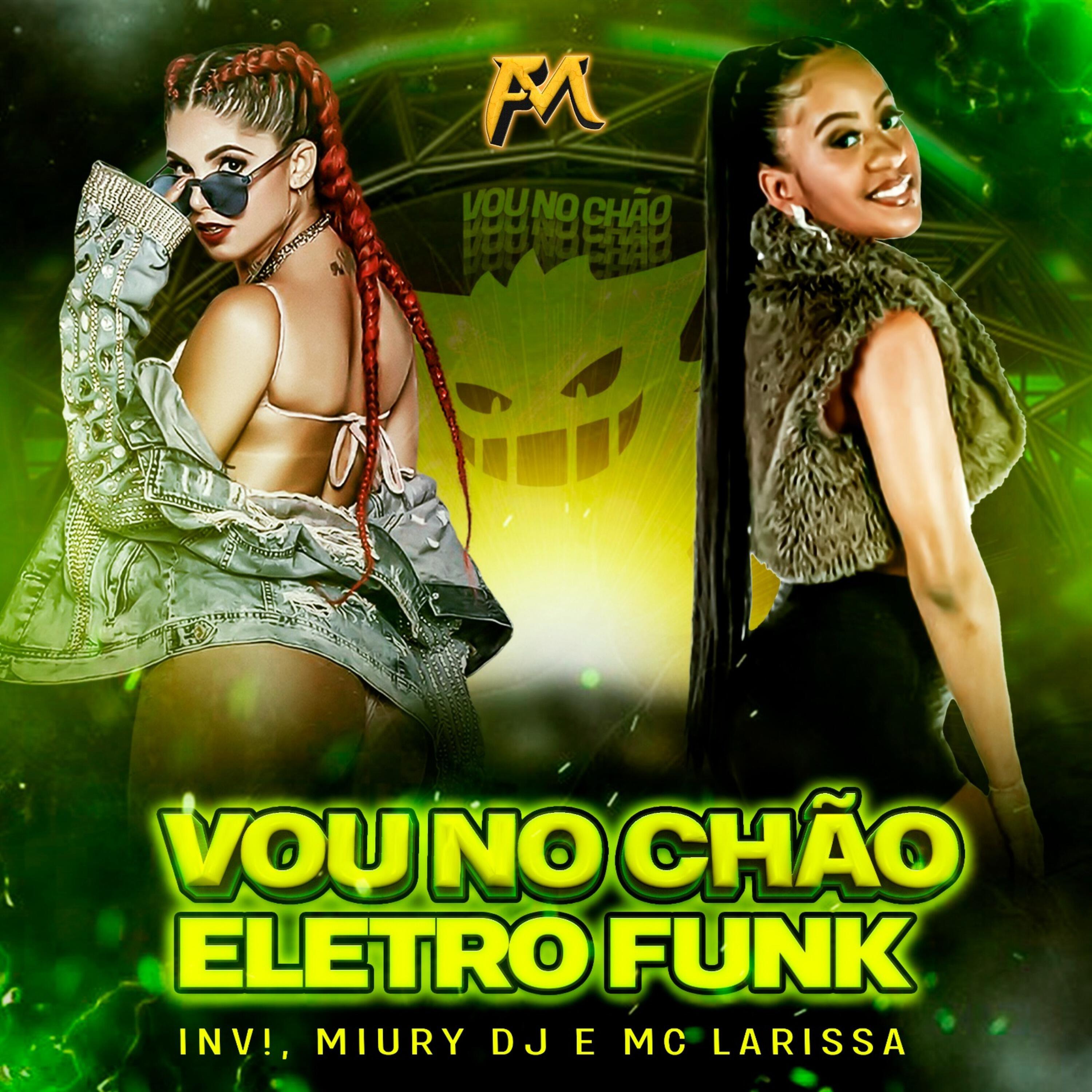 Релиз Vou no Chão Eletro Funk