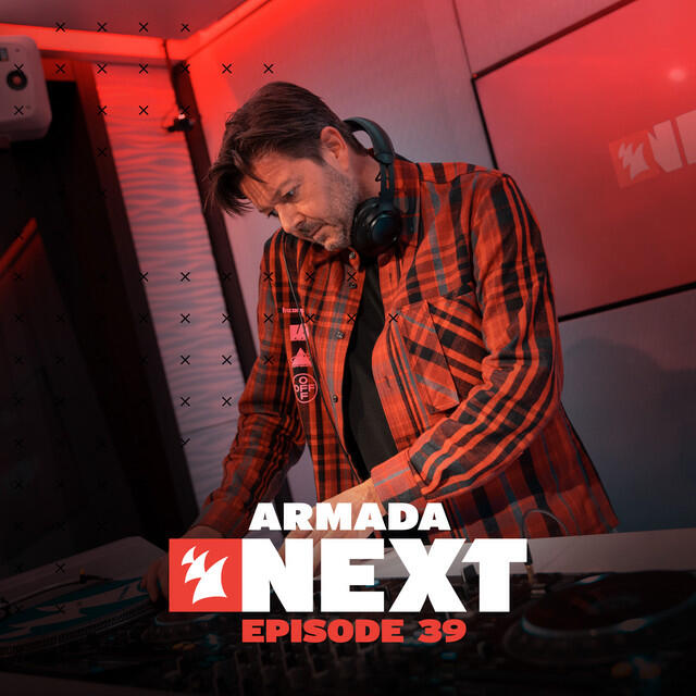 Релиз Armada Next - Episode 39