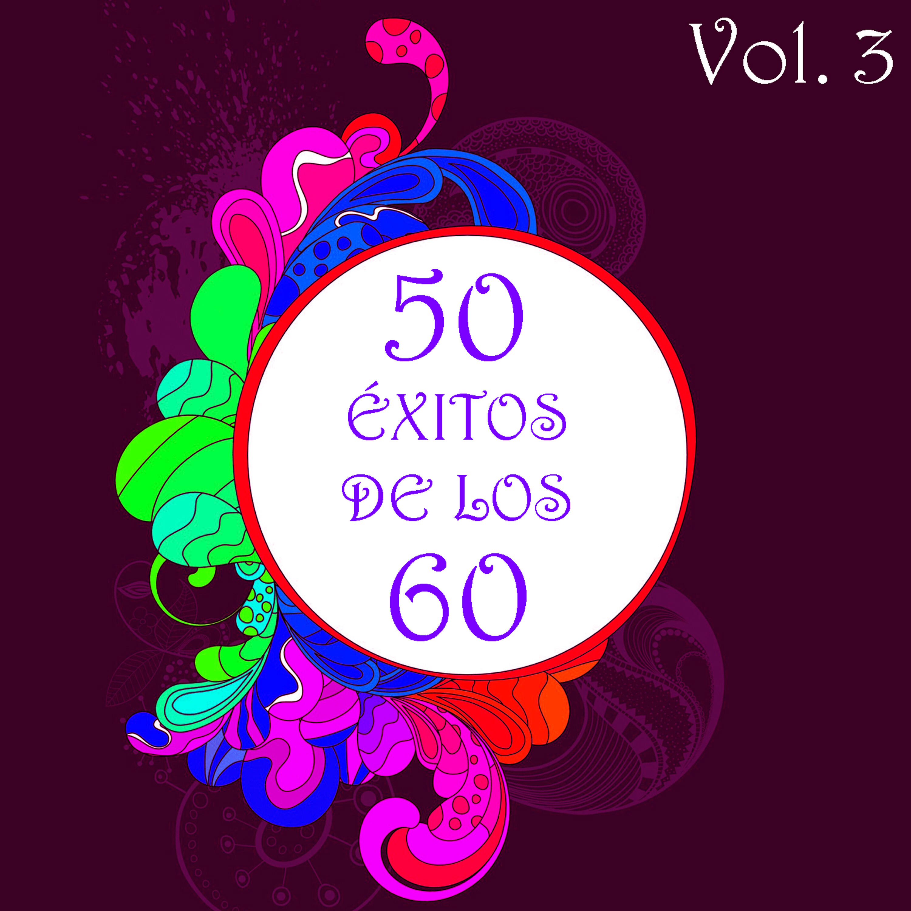 Релиз 50 Éxitos de los 60 Vol. 3