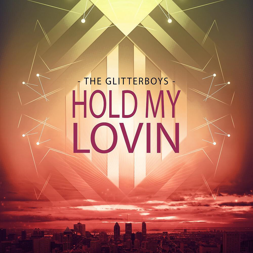 Релиз Hold My Lovin