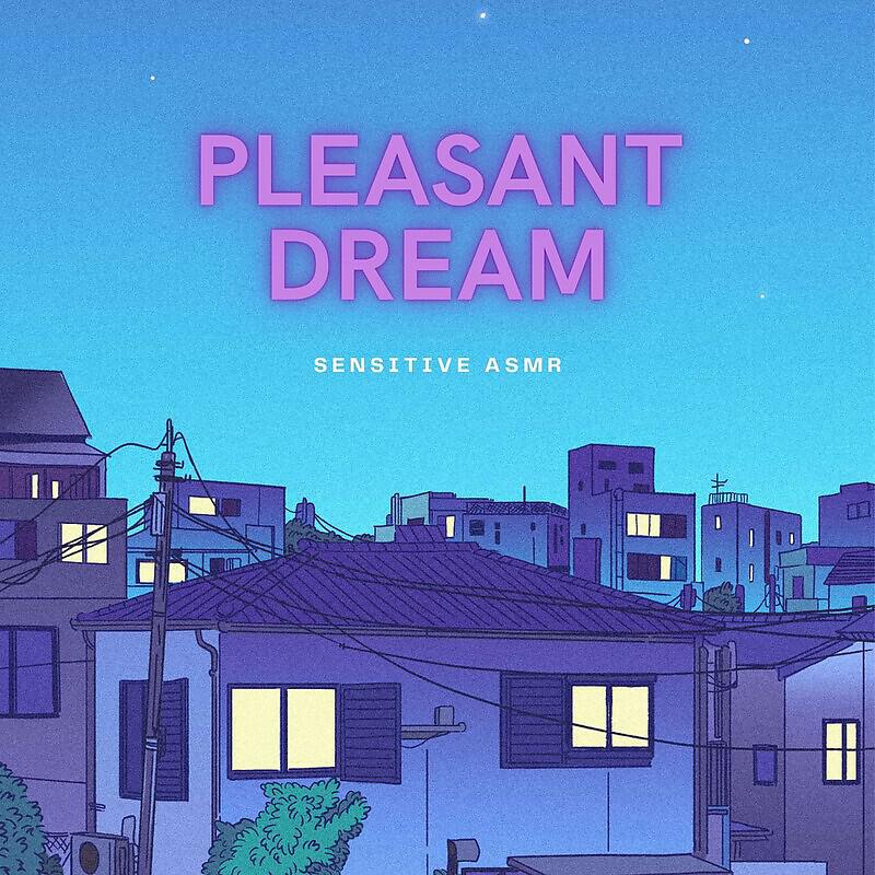 Релиз Pleasant Dream