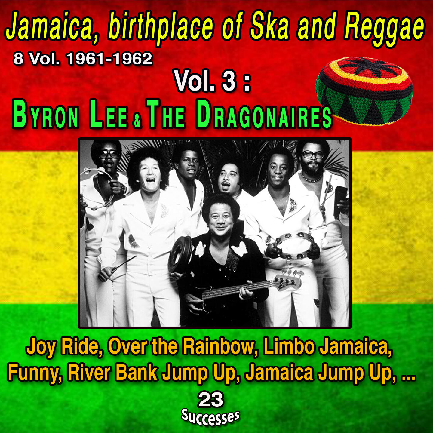 Релиз Jamaica, birthplace of Ska and Reggae 8 Vol. 1961-1962 Vol. 3 : Byron Lee and The Dragonaires