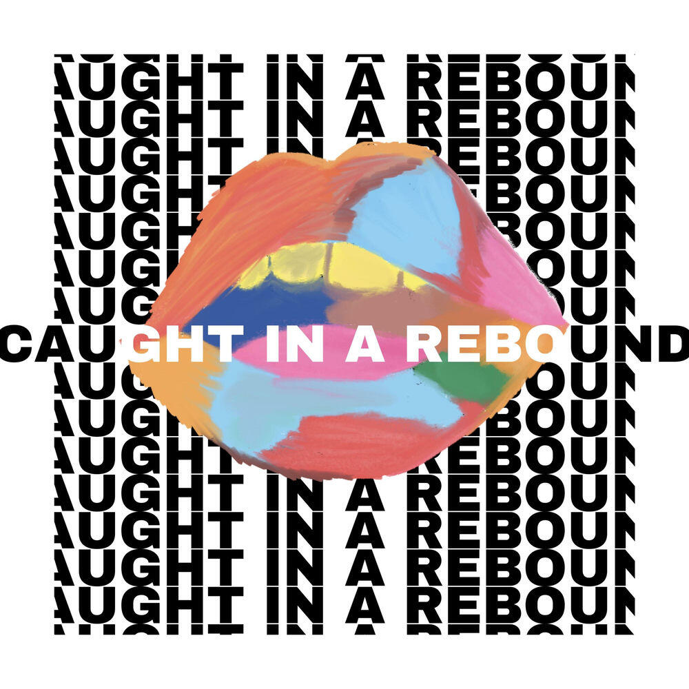 Релиз Caught In A Rebound