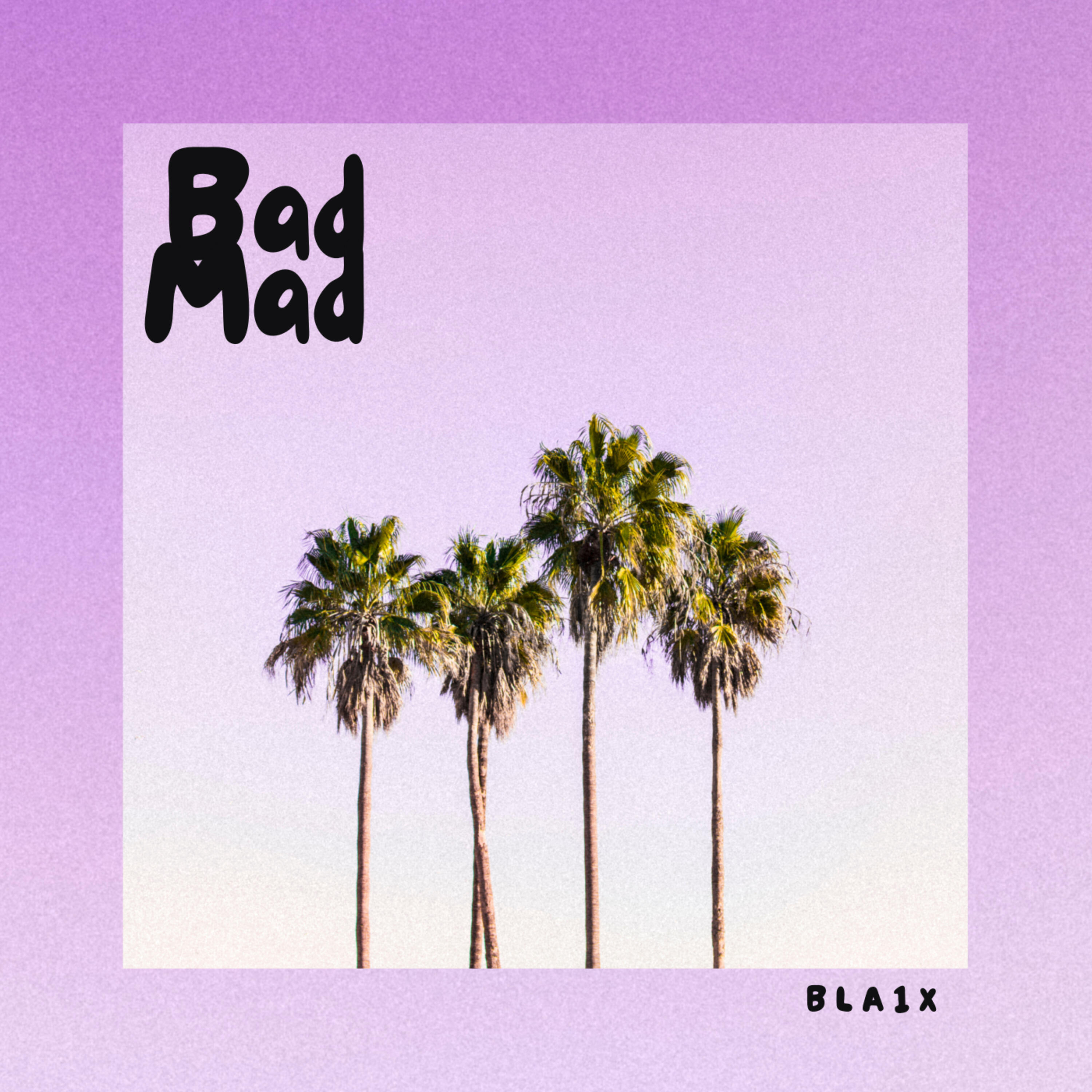 Релиз Bad Mad