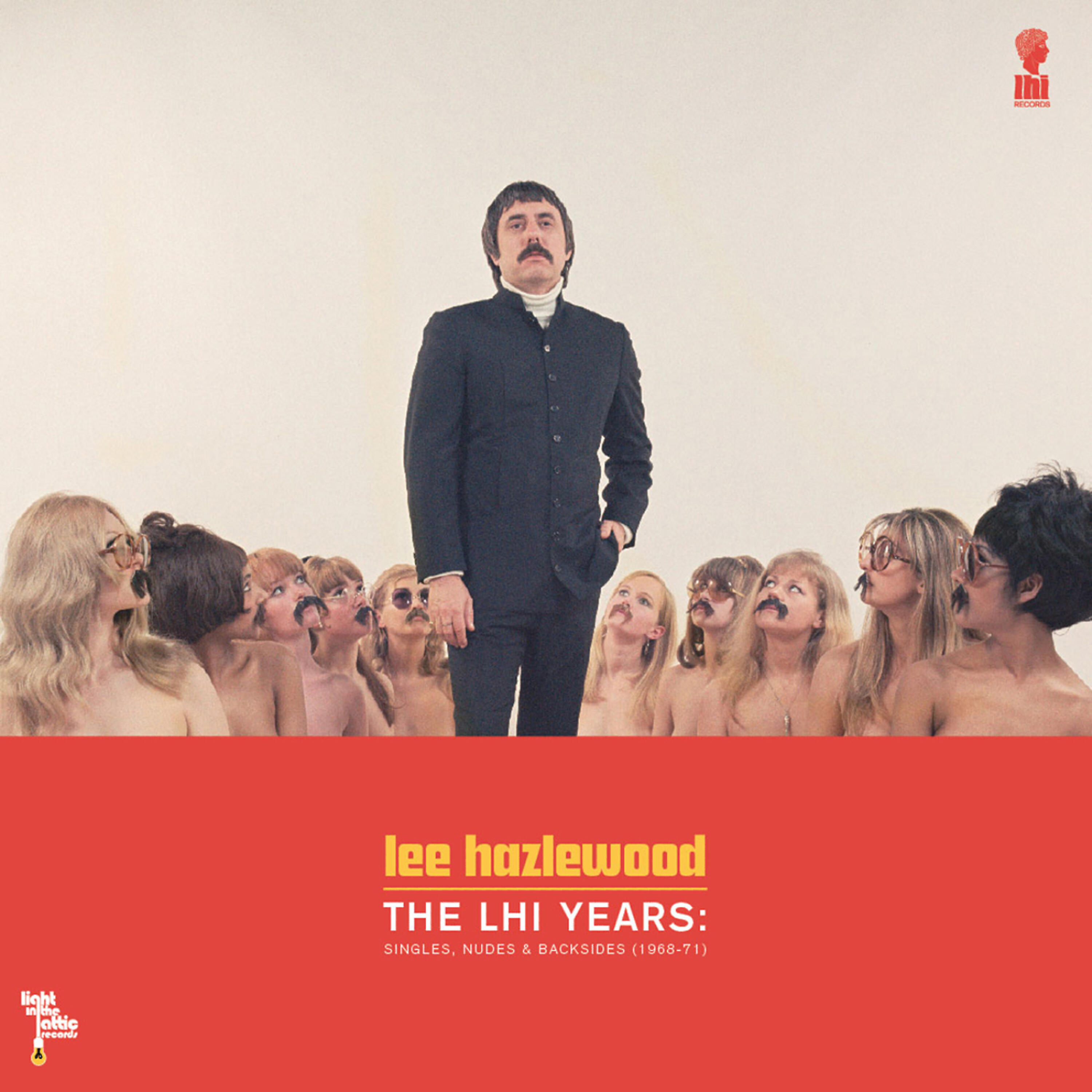 Релиз The LHI Years: Singles, Nudes & Backsides (1968-71)