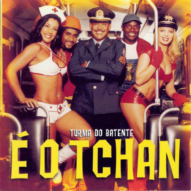 Релиз É O Tchan - Turma Do Batente