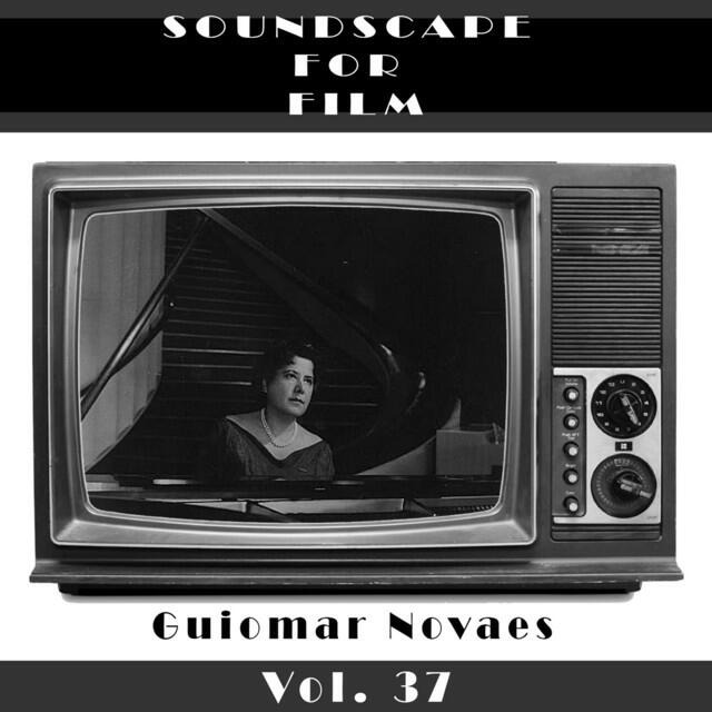Релиз Classical SoundScapes For Film Vol, 37: Guiomar Novaes