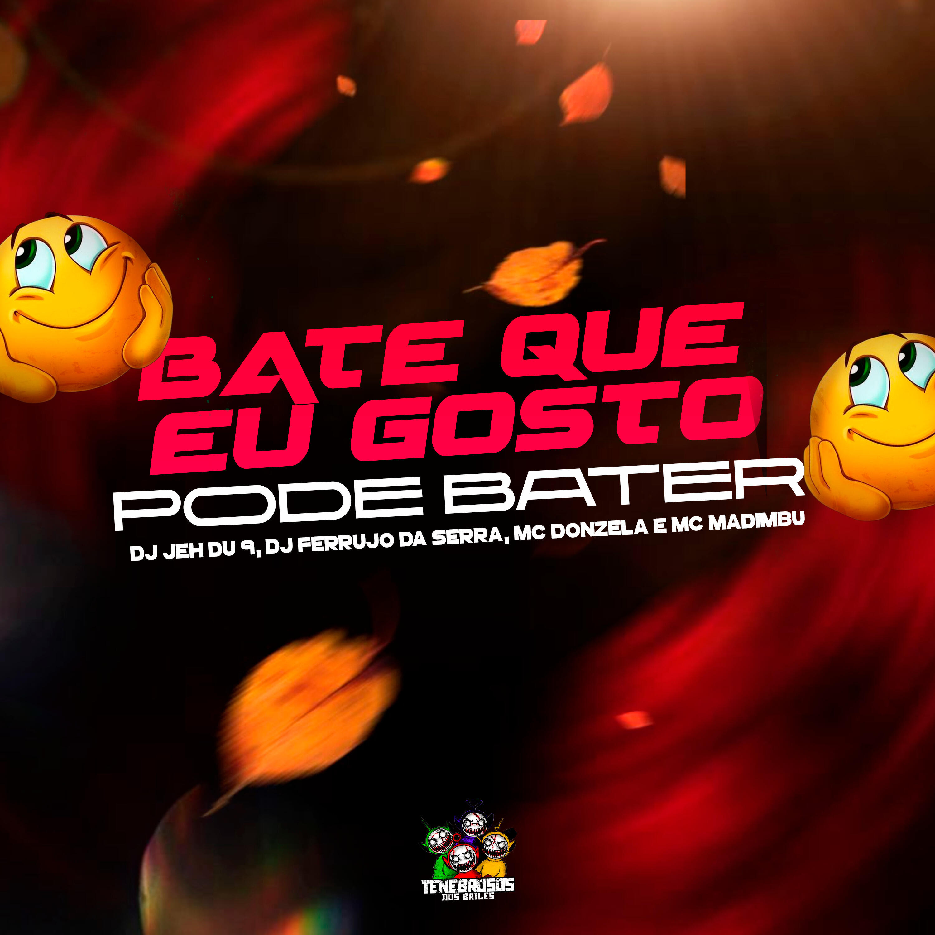 Релиз Bate Que Eu Gosto, Pode Bater