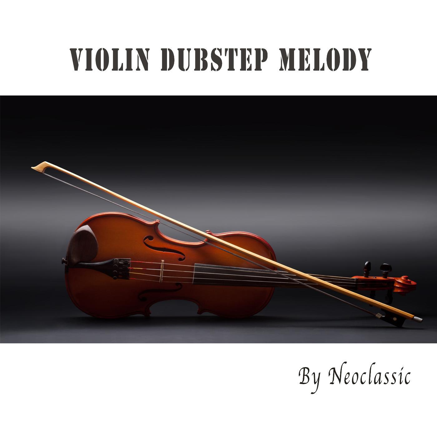 Релиз Violin Dubstep Melody