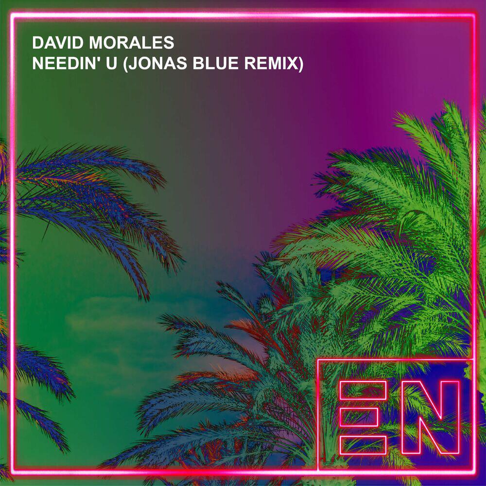 Релиз Needin' U (Jonas Blue Remix)