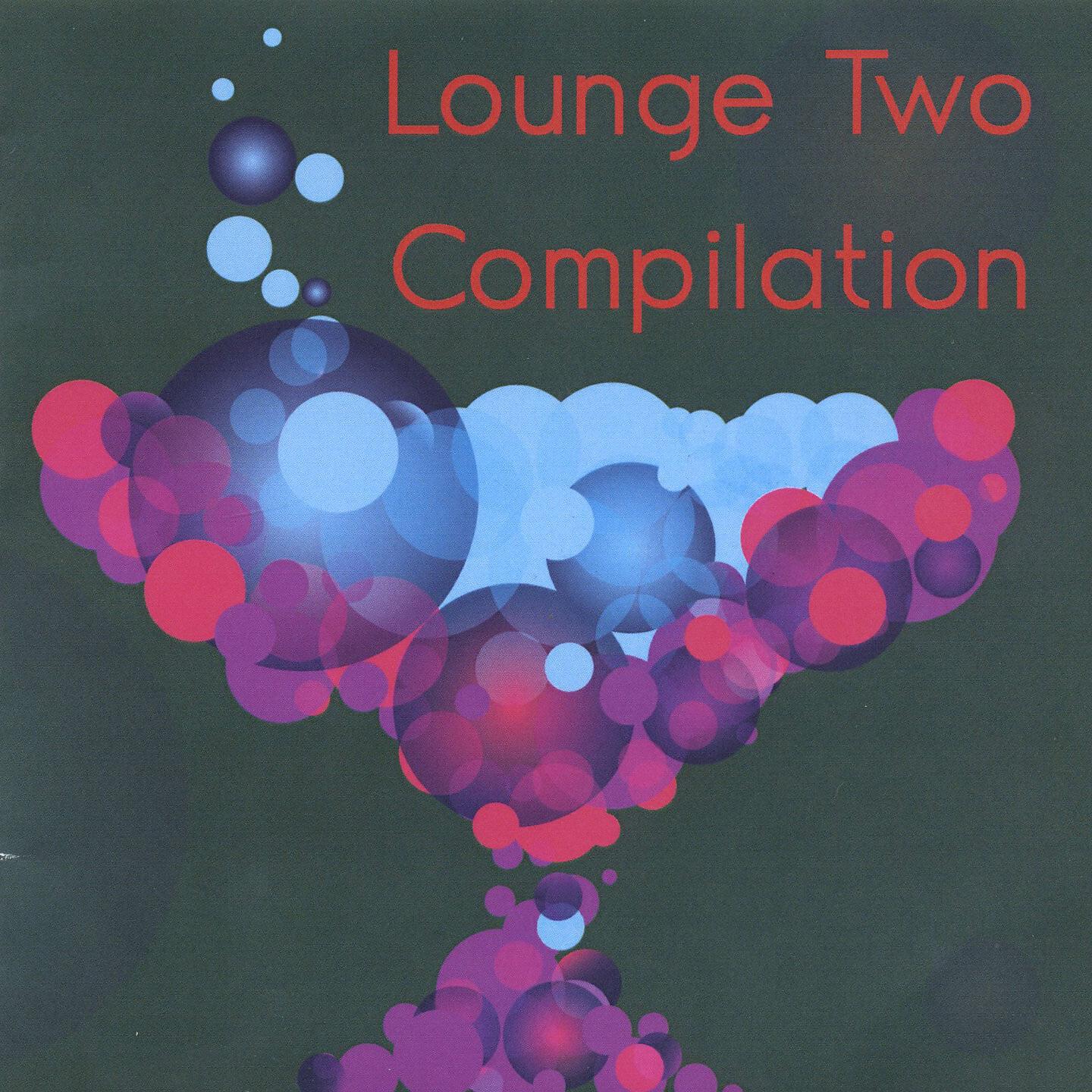 Релиз Lounge Two Compilation
