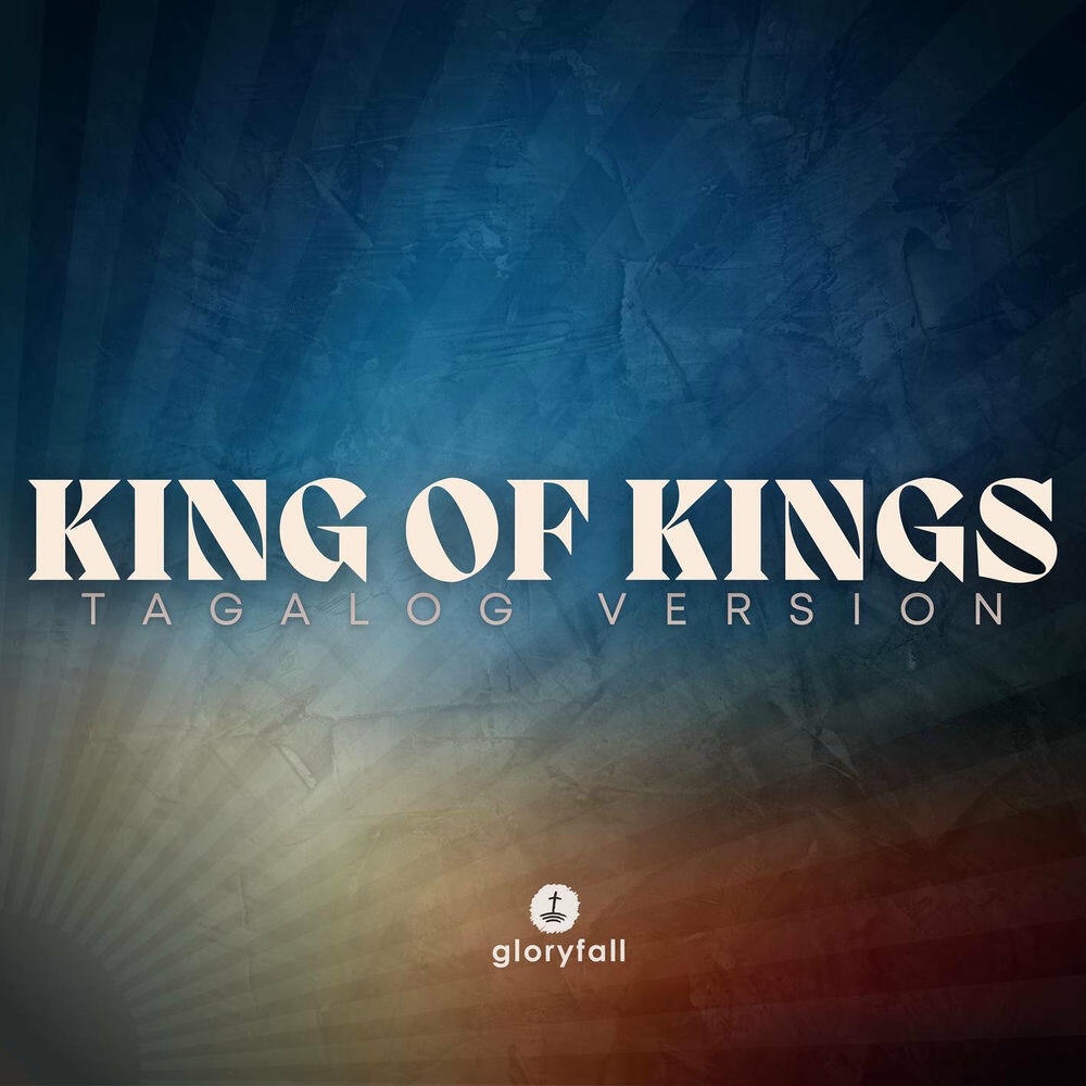 Релиз King Of Kings (Tagalog Version)