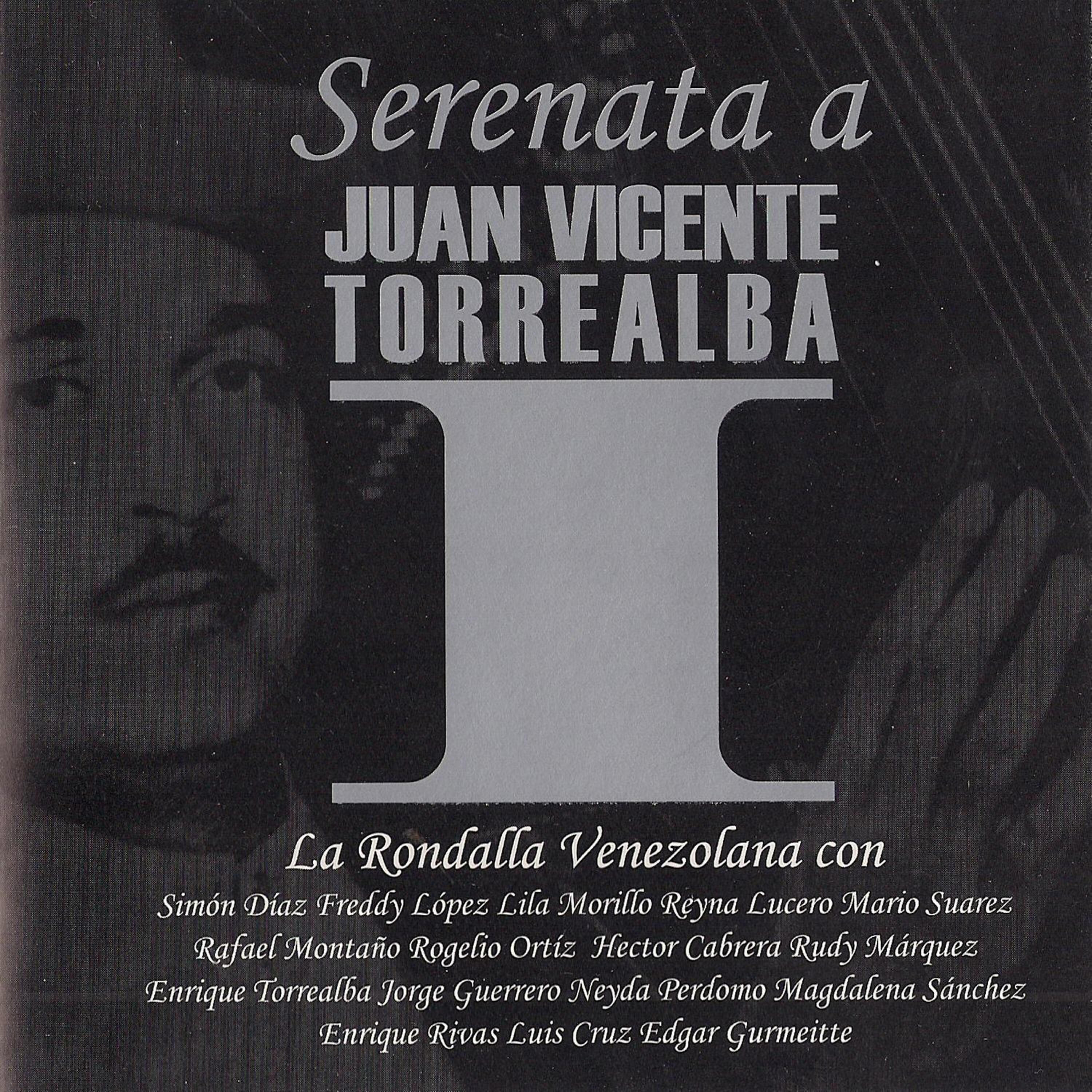 Релиз Serenata a Juan Vicente Torrealba, Vol. 1