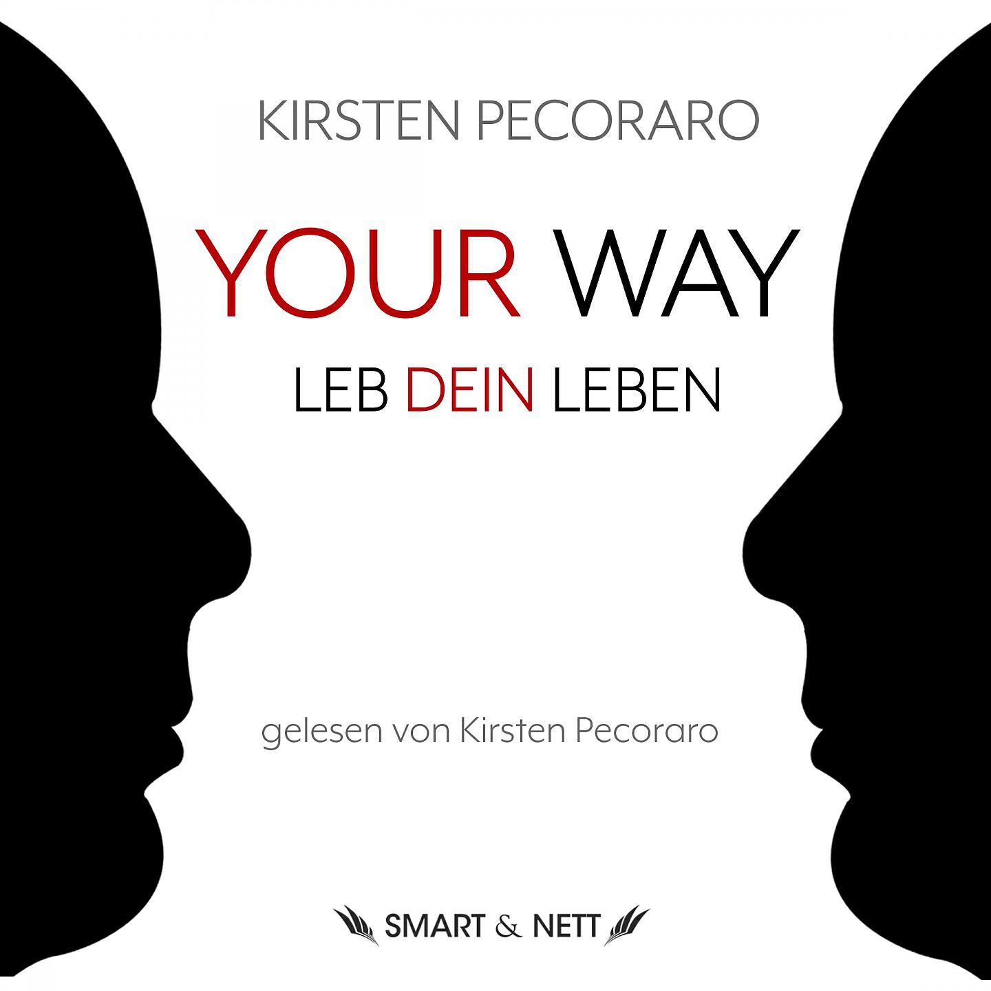 Релиз Your Way - So leb dein Leben