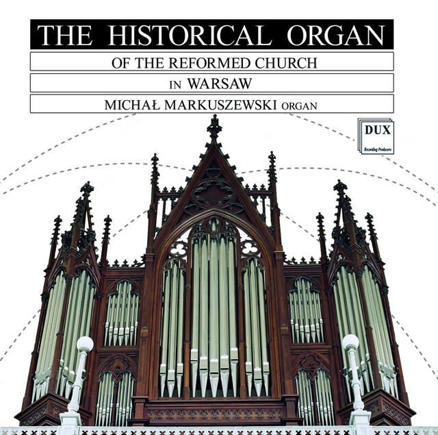 Релиз The Historical Organ of the Reformed Church in Warsaw