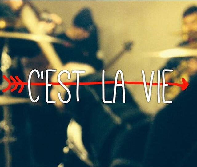C'est La Vie