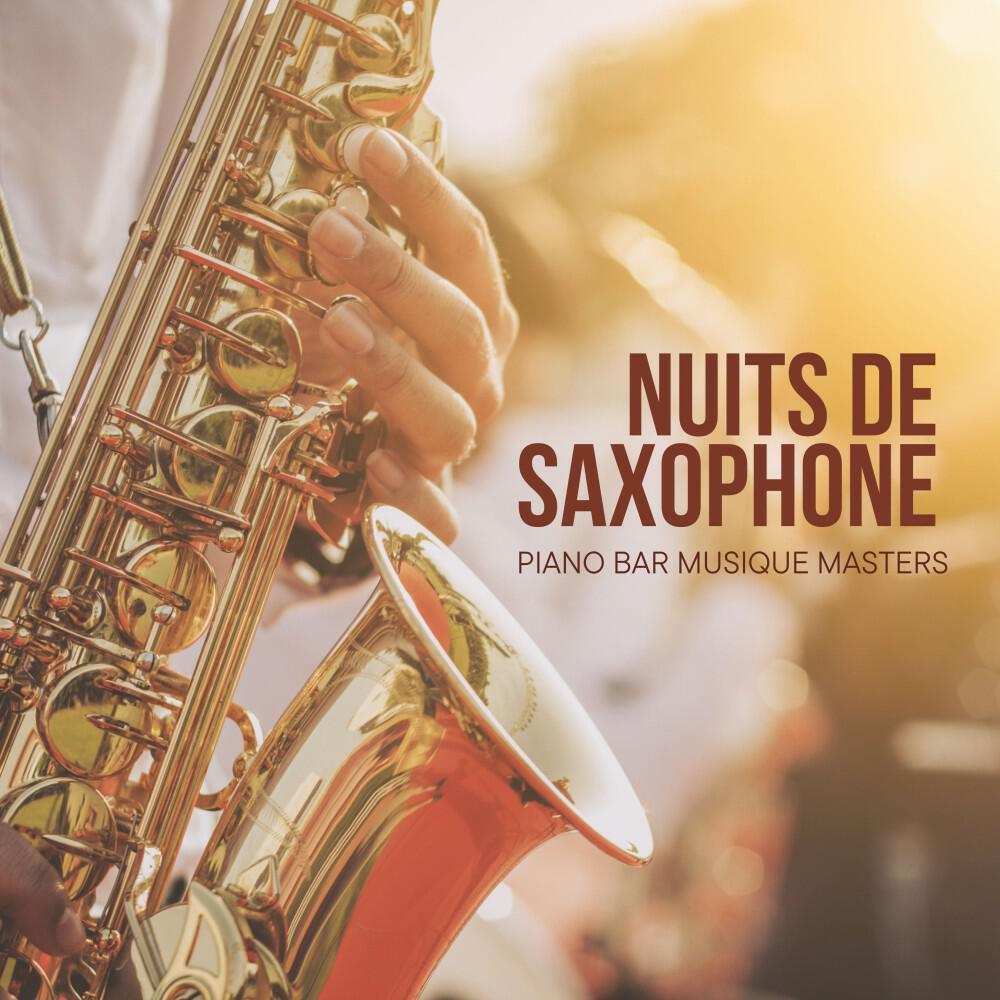 Релиз Nuits de Saxophone: Jazz Français Détente