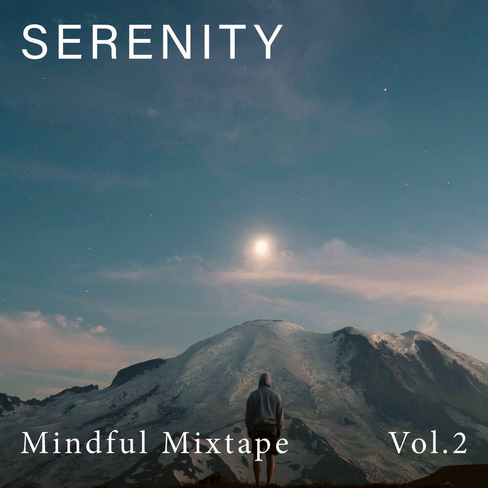 Релиз SERENITY (Mindful Mixtape) [Vol.2]