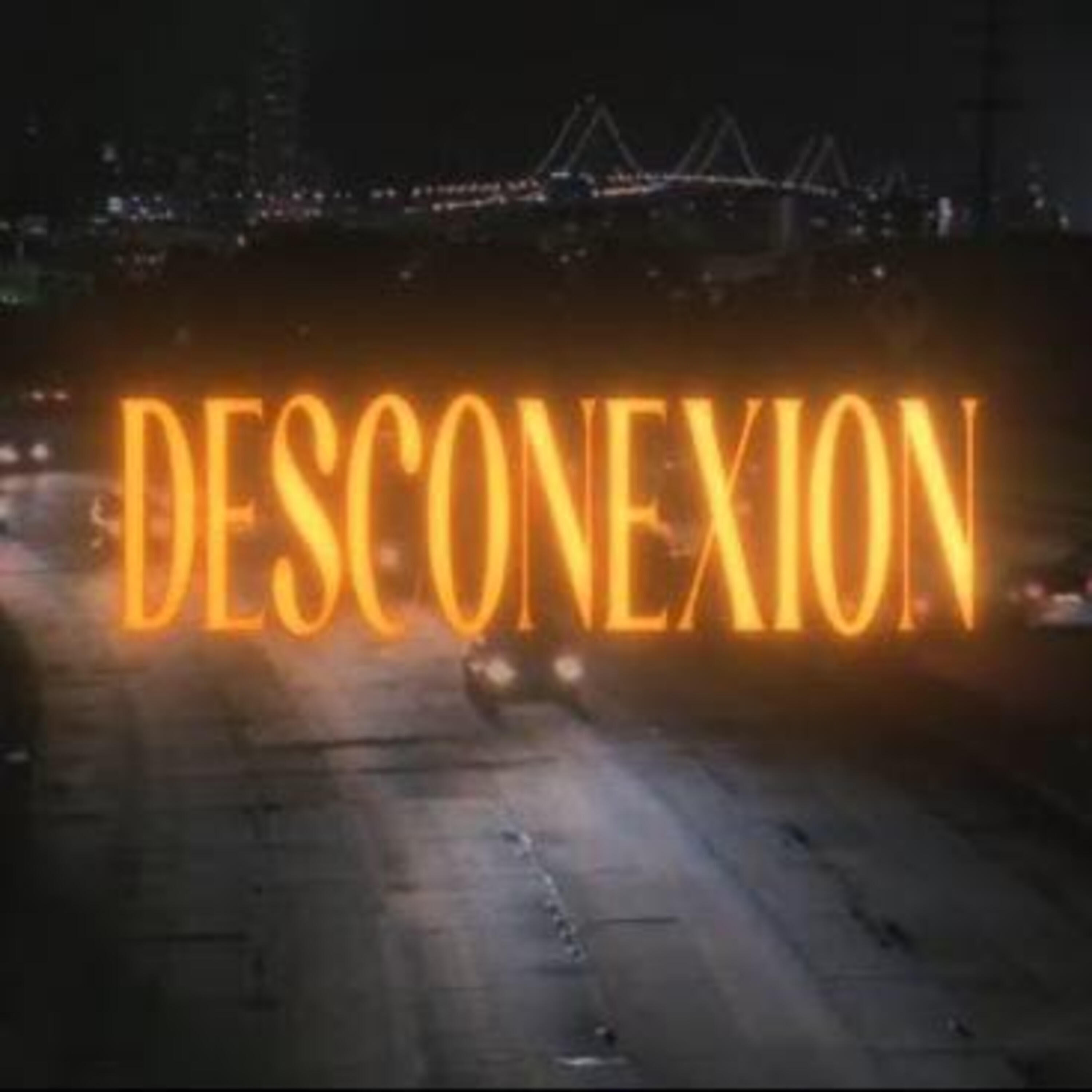 Релиз Desconexión