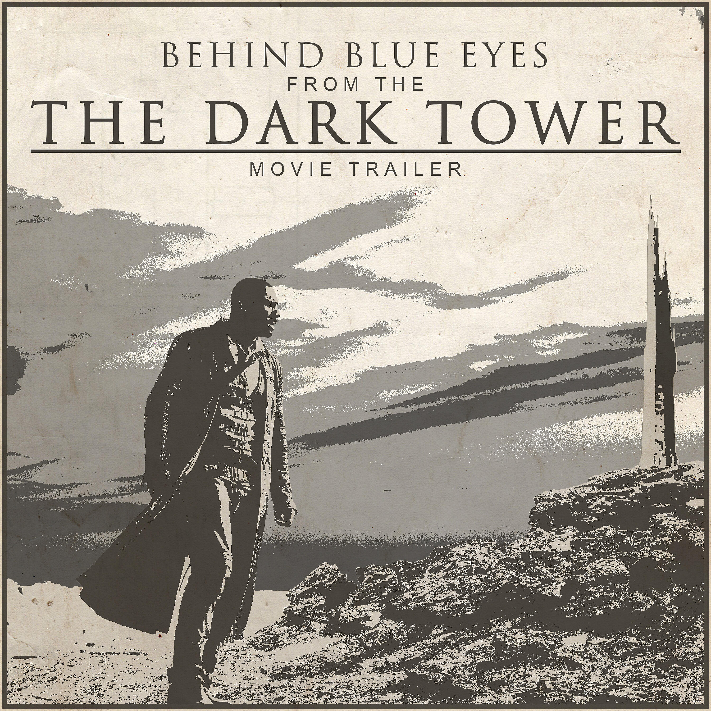 Релиз Behind Blue Eyes (From the "Dark Tower Movie Trailer")