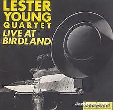 Lester Young Quartet