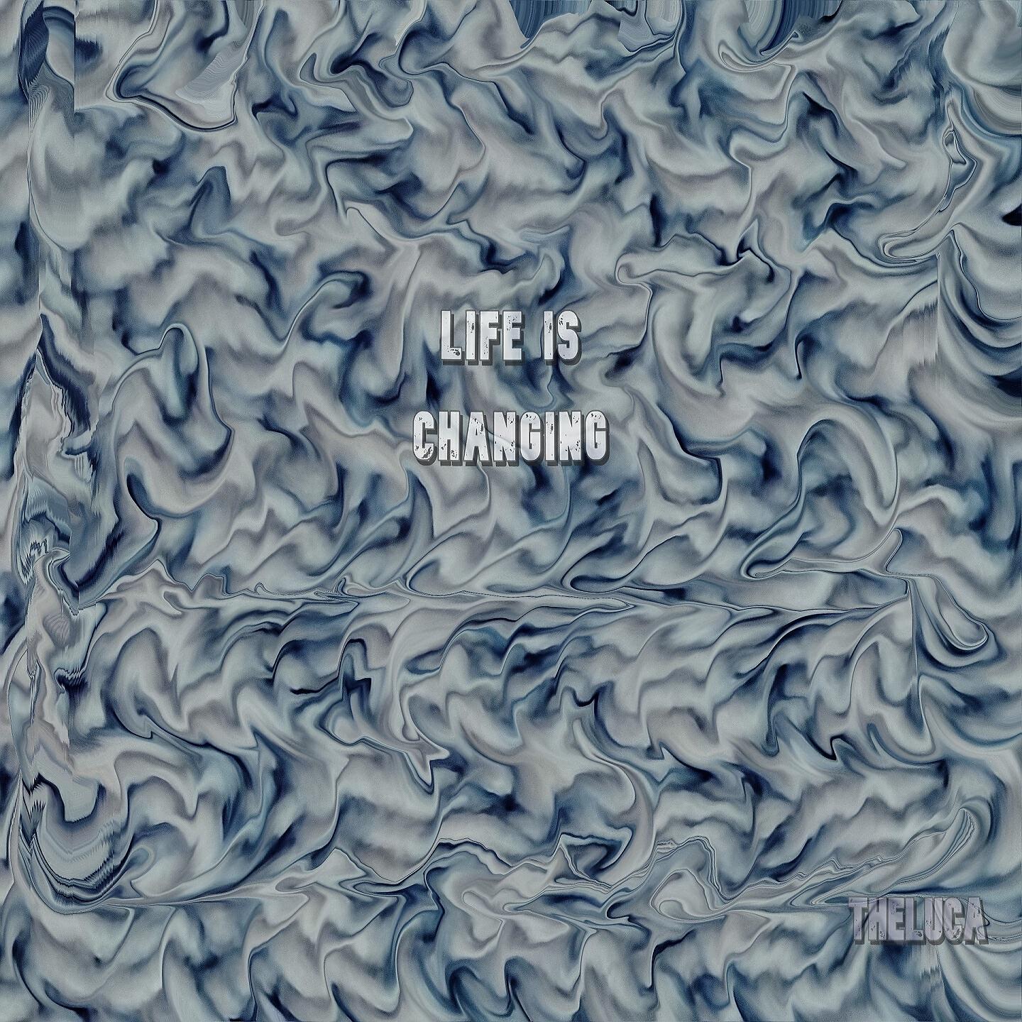 Релиз Life is changing